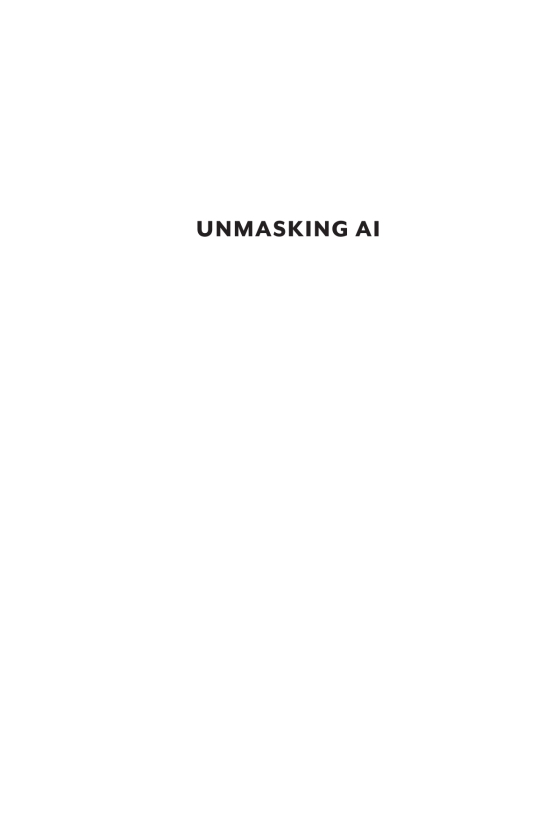 unmasking ai - my mission to protect what is human in a world of machines