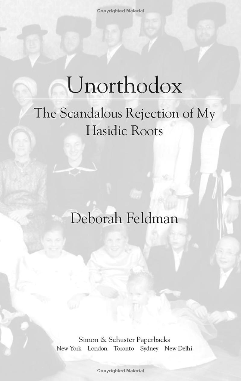 unorthodox: the scandalous rejection of my hasidic roots
