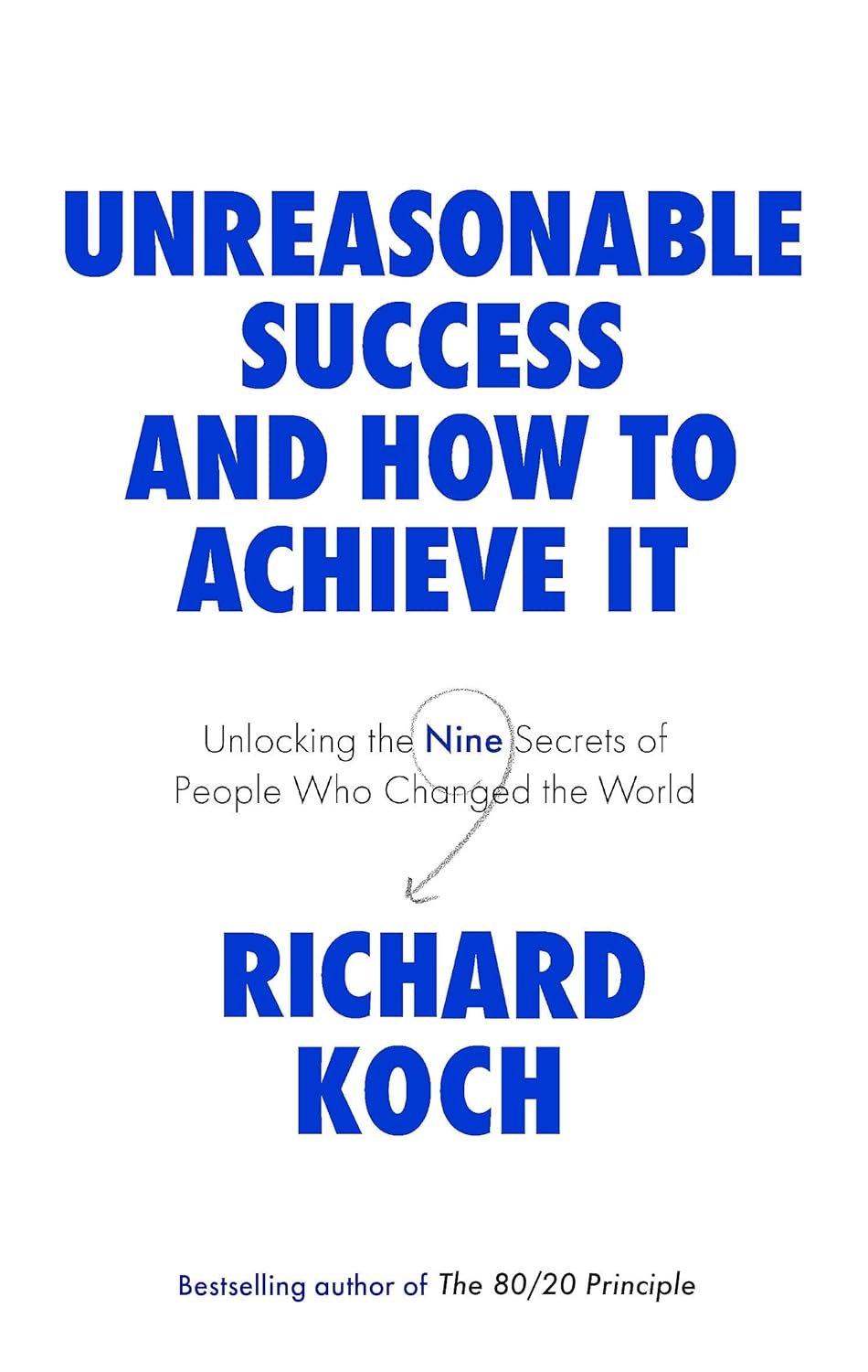 unreasonable success and how to achieve it