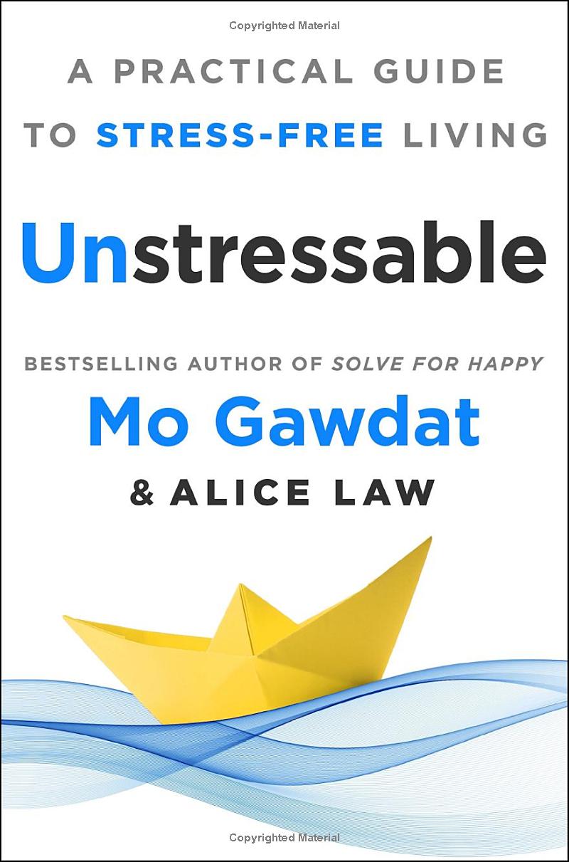 unstressable - a practical guide to stress-free living
