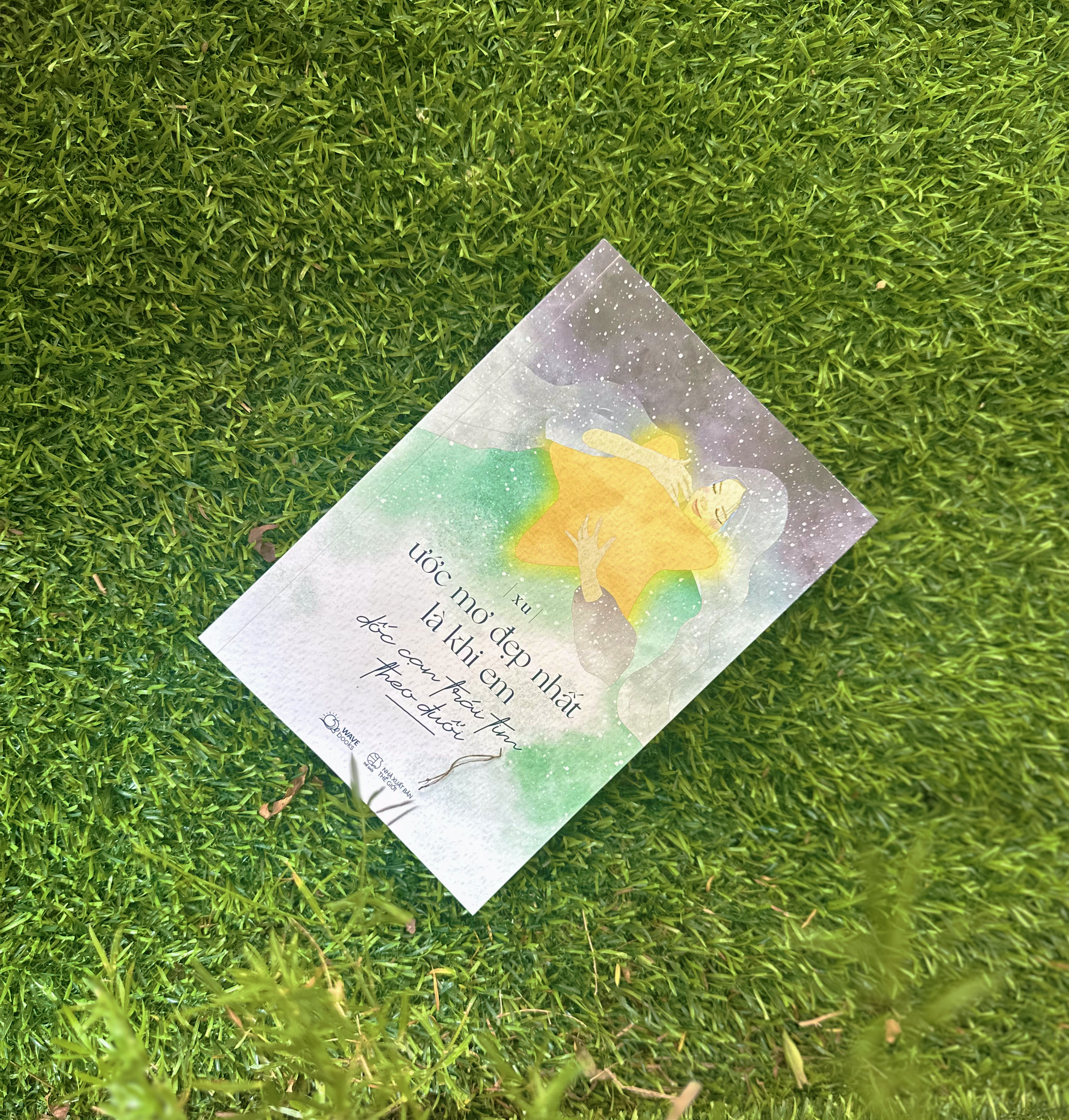 ước mơ đẹp nhất là khi em dốc cạn trái tim theo đuổi