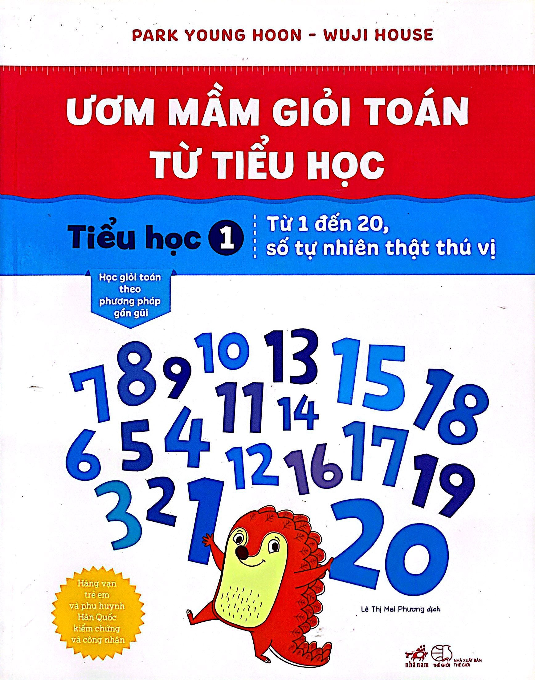 ươm mầm giỏi toán từ tiểu học - tiểu học 1 - từ 1 đến 20, số tự nhiên thật thú vị