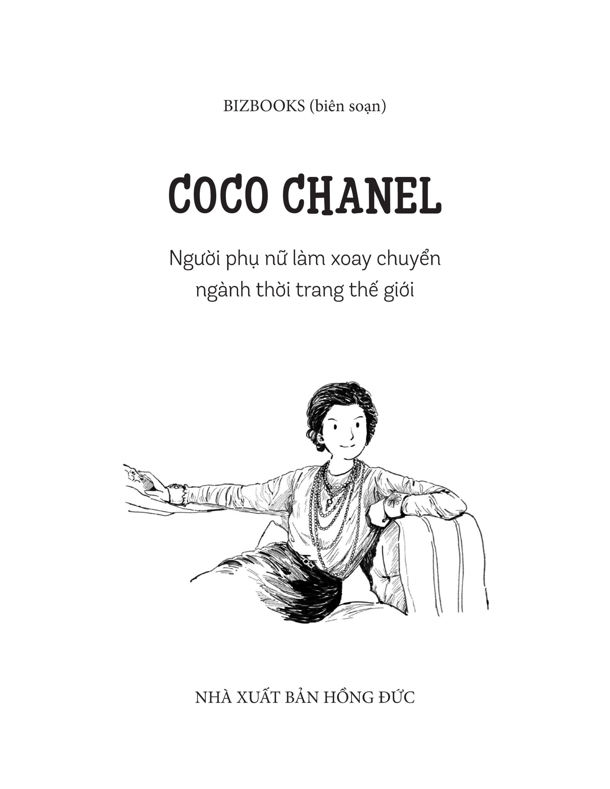Ươm Mầm Tỷ Phú Nhí - Coco Chanel - Người Phụ Nữ Làm Xoay Chuyển Ngành Thời Trang Thế Giới (Tái Bản 2025)