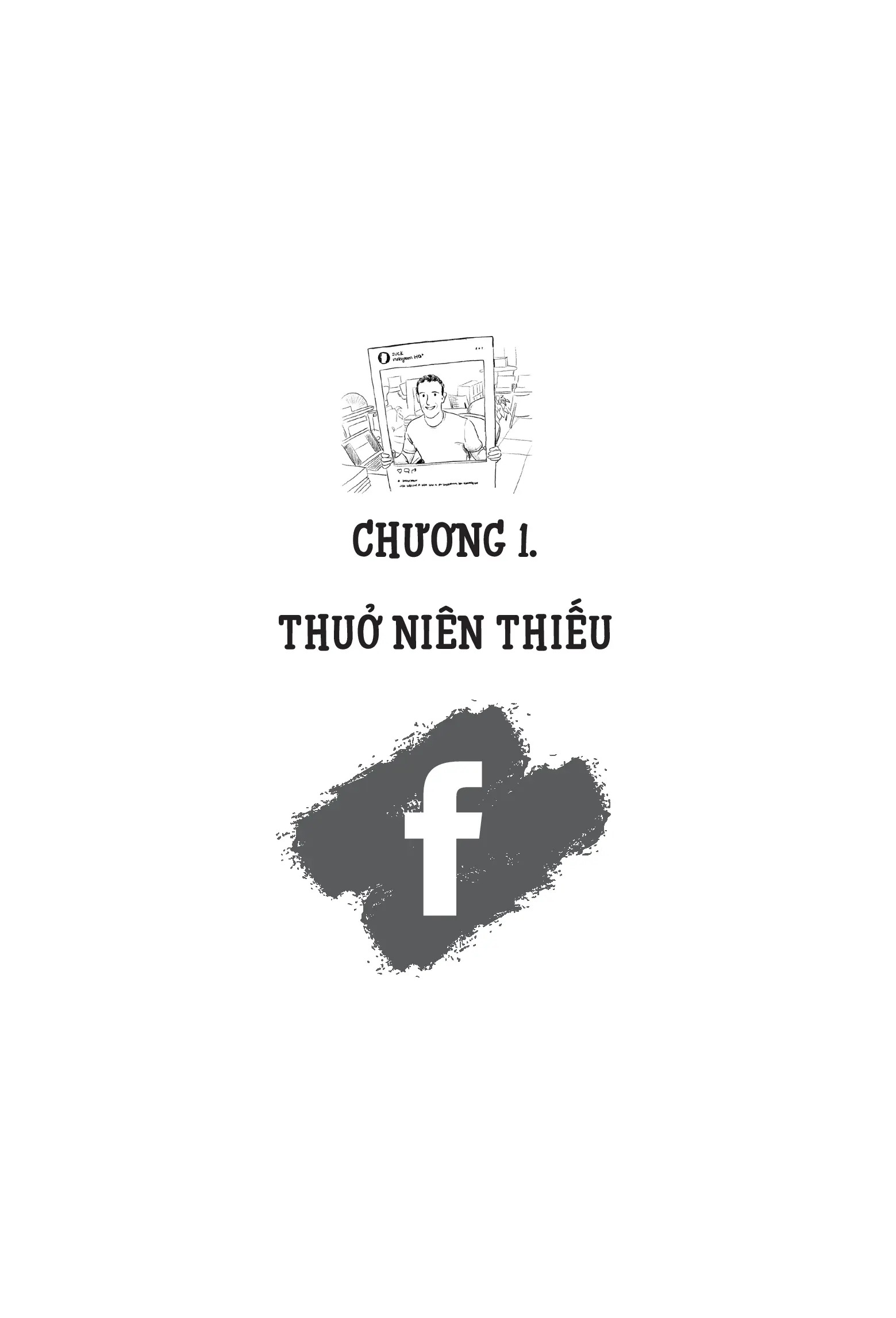 Ươm Mầm Tỷ Phú Nhí - Mark Zuckerberg - Kết Nối Thế Giới Bằng Doanh Nghiệp Tỷ Đô Facebook (Tái Bản 2025)