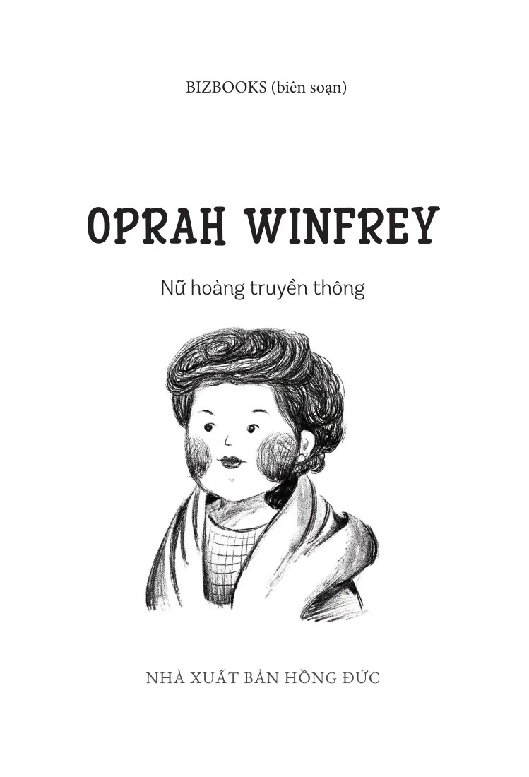 Ươm Mầm Tỷ Phú Nhí - Oprah Winfrey - Nữ Hoàng Truyền Thông (Tái Bản 2025)