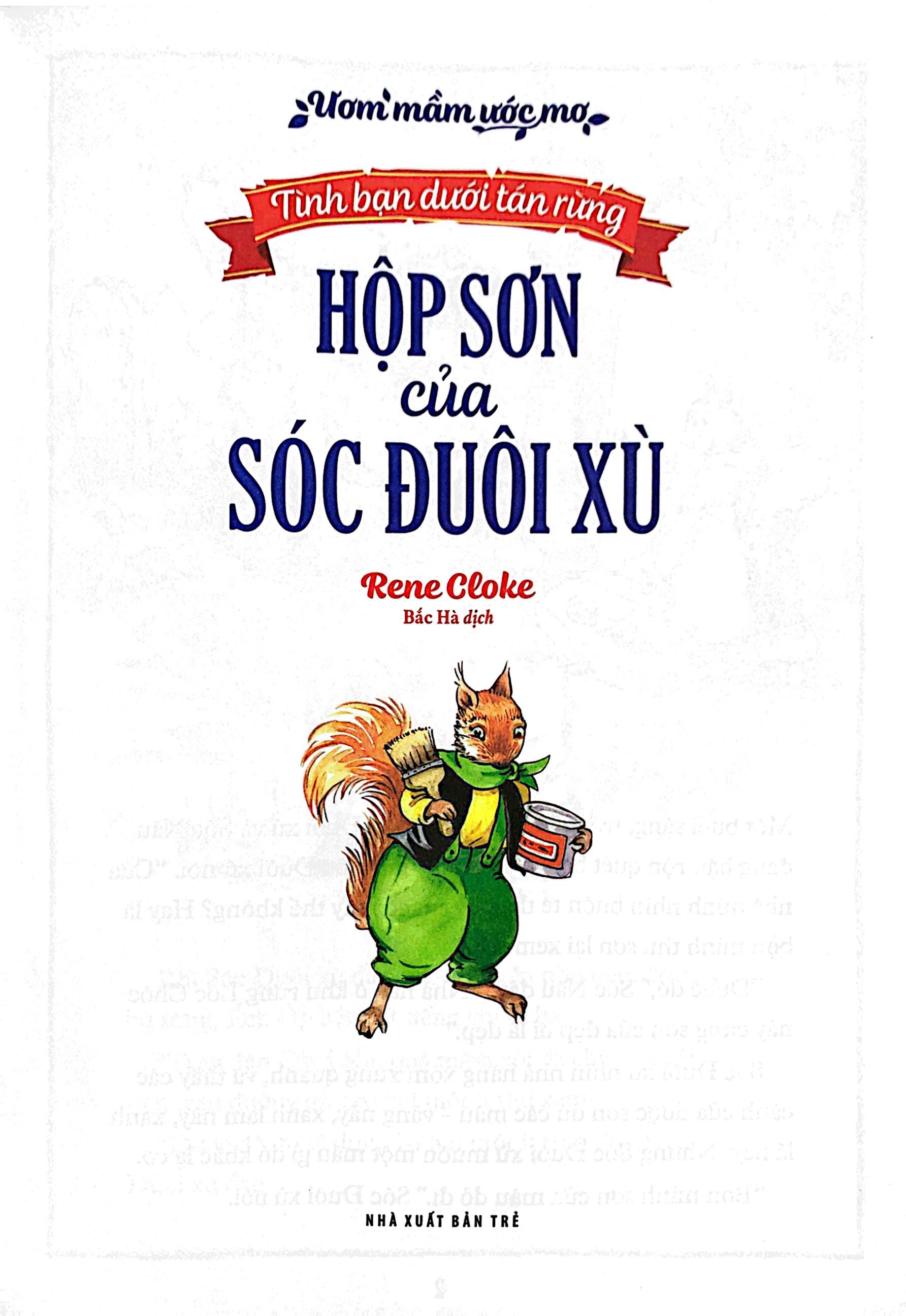 ươm mầm ước mơ - tình bạn dưới tán rừng - hộp sơn của sóc đuôi xù