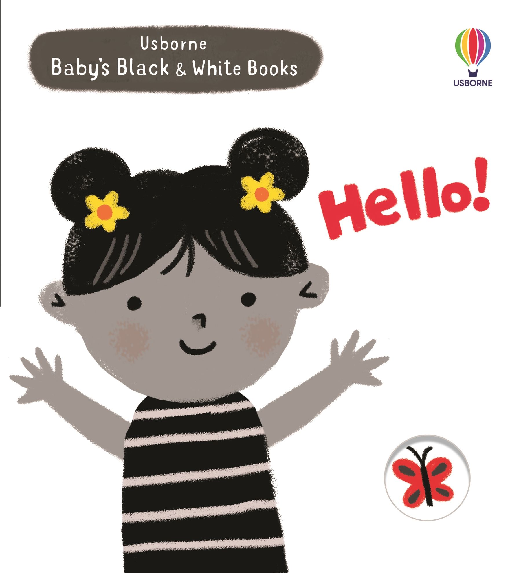 usborne baby's black and white books: hello!