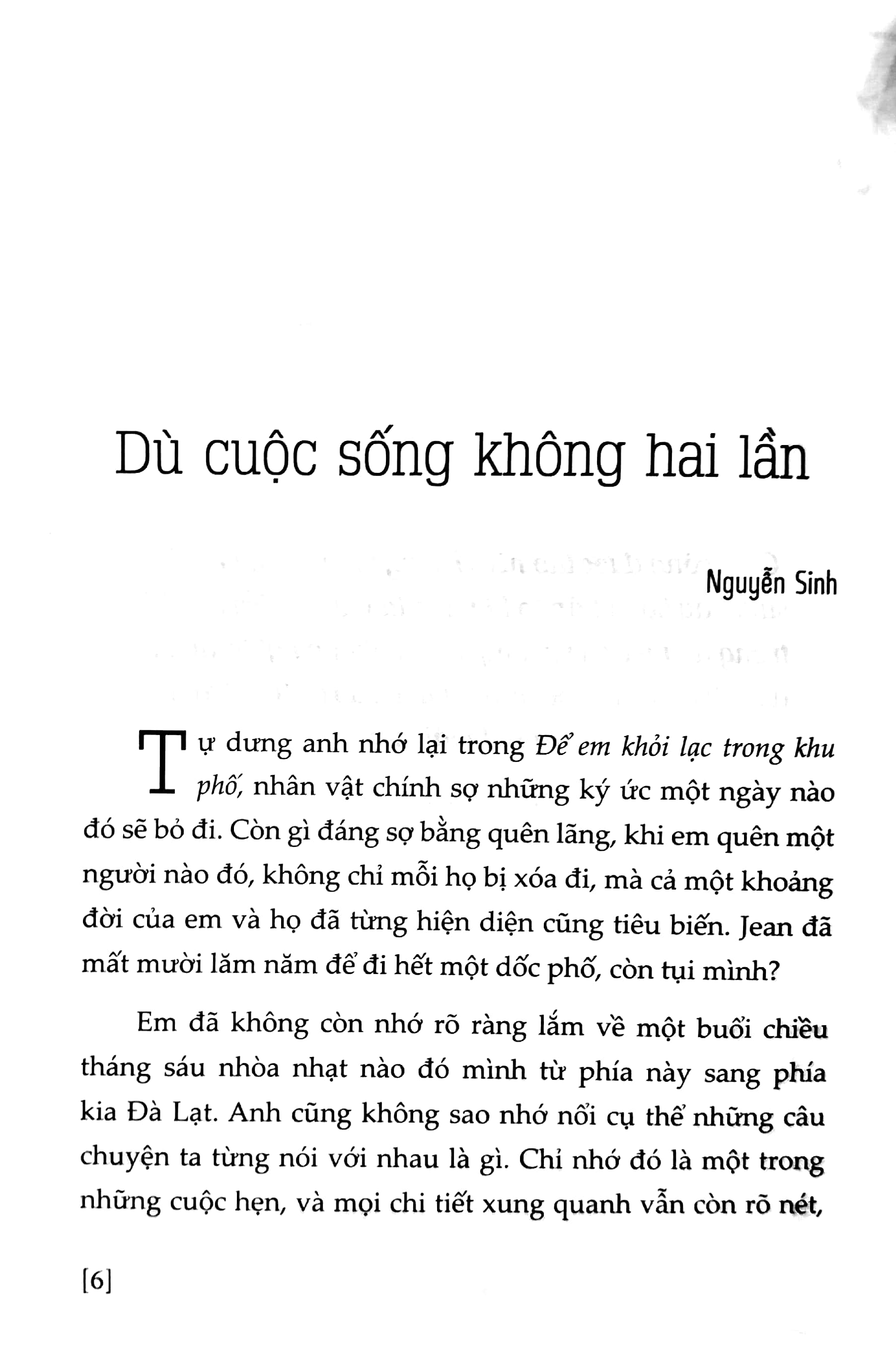 và khi lạc lối - những điều tốt đẹp đang có cả trên đời