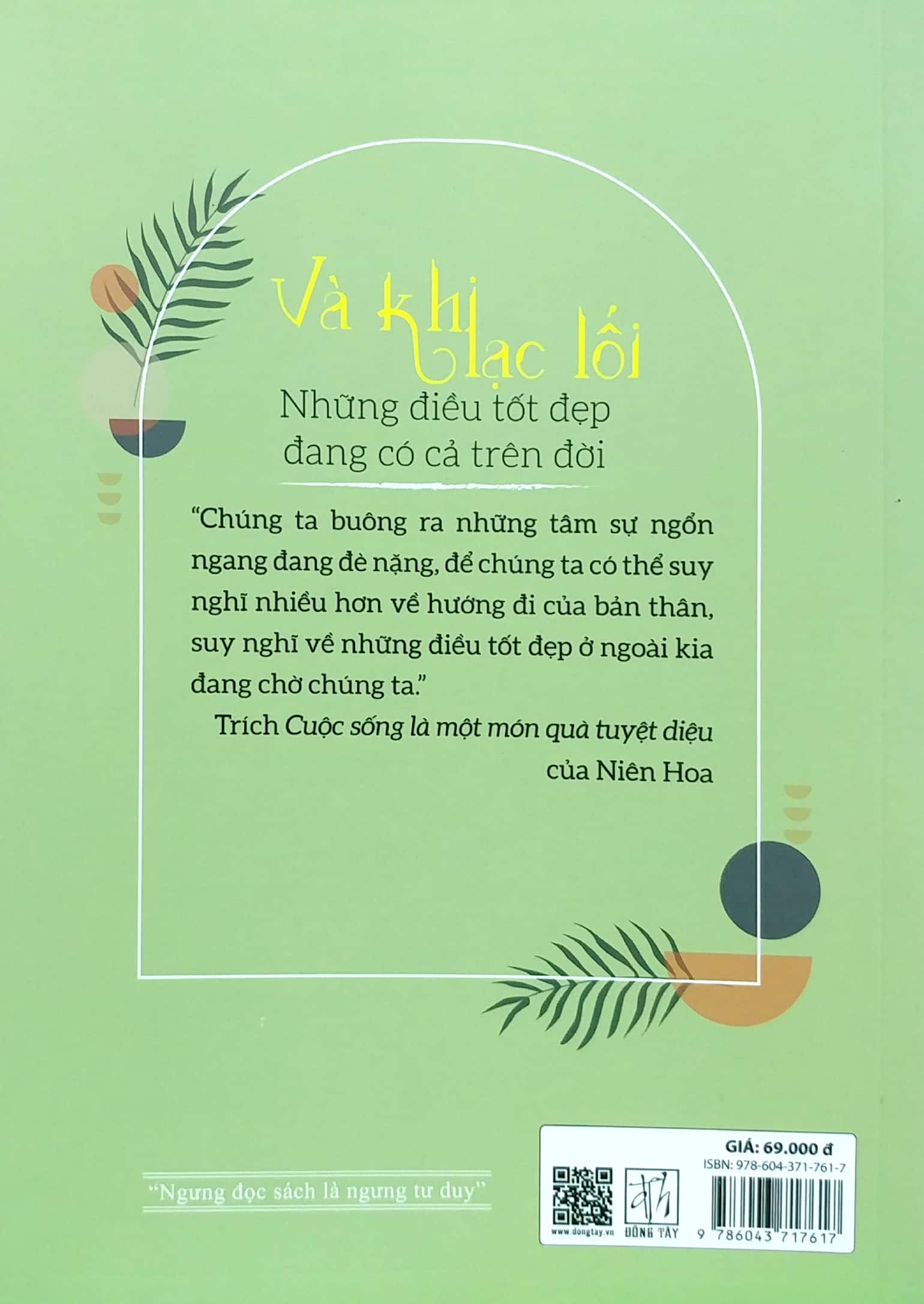 và khi lạc lối - những điều tốt đẹp đang có cả trên đời