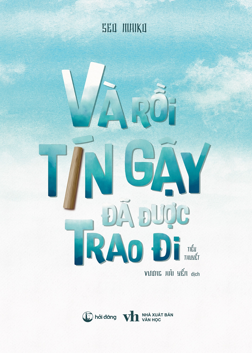 và rồi tín gậy đã được trao đi