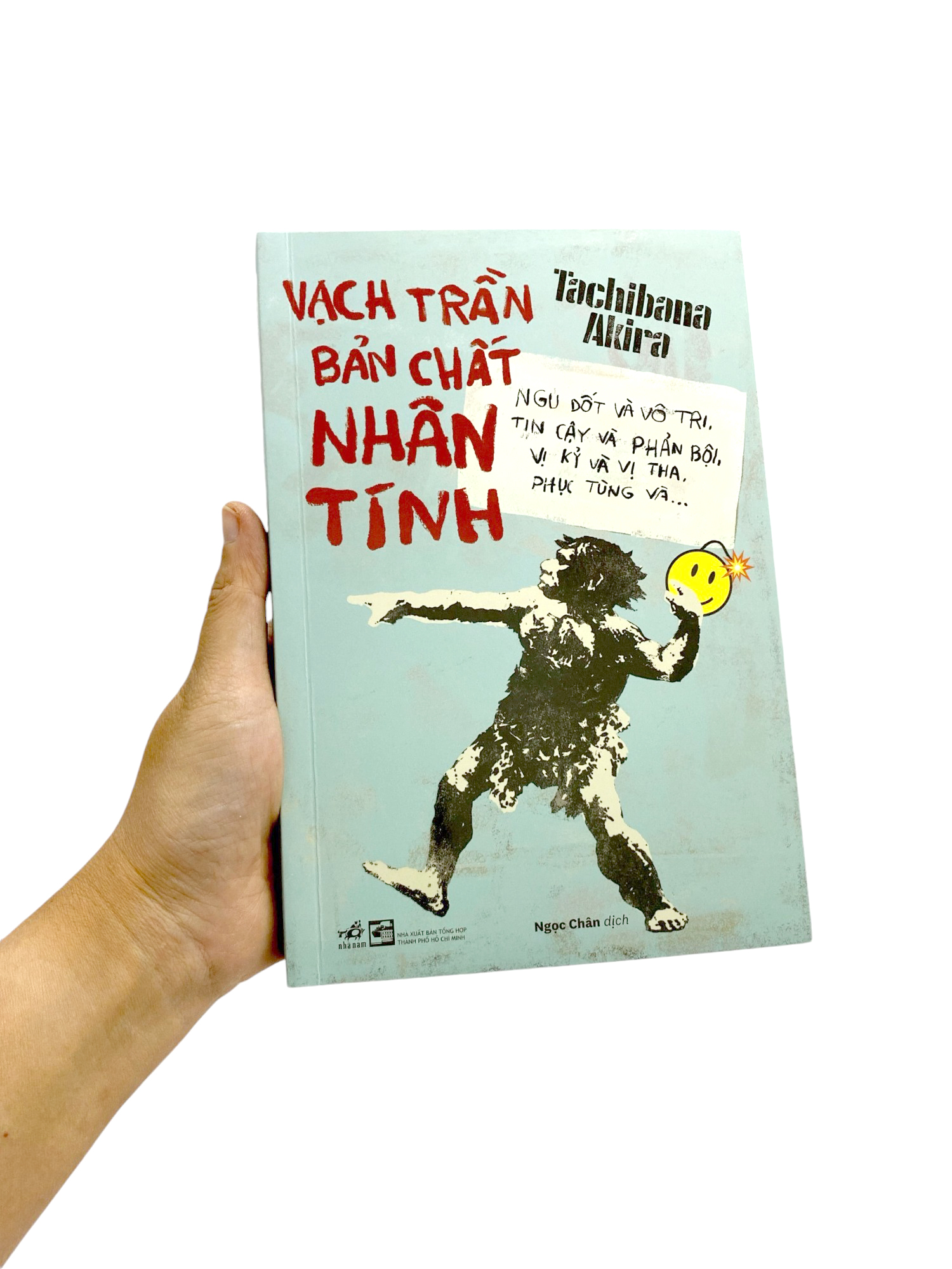 vạch trần bản chất nhân tính - ngu dốt và vô tri, tin cậy và phản bội, vị kỷ và vị tha, phục tùng và…