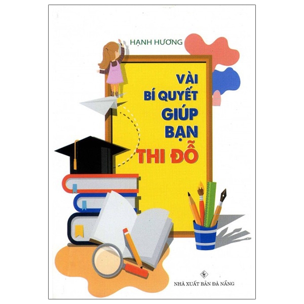 vài bí quyết giúp bạn thi đỗ