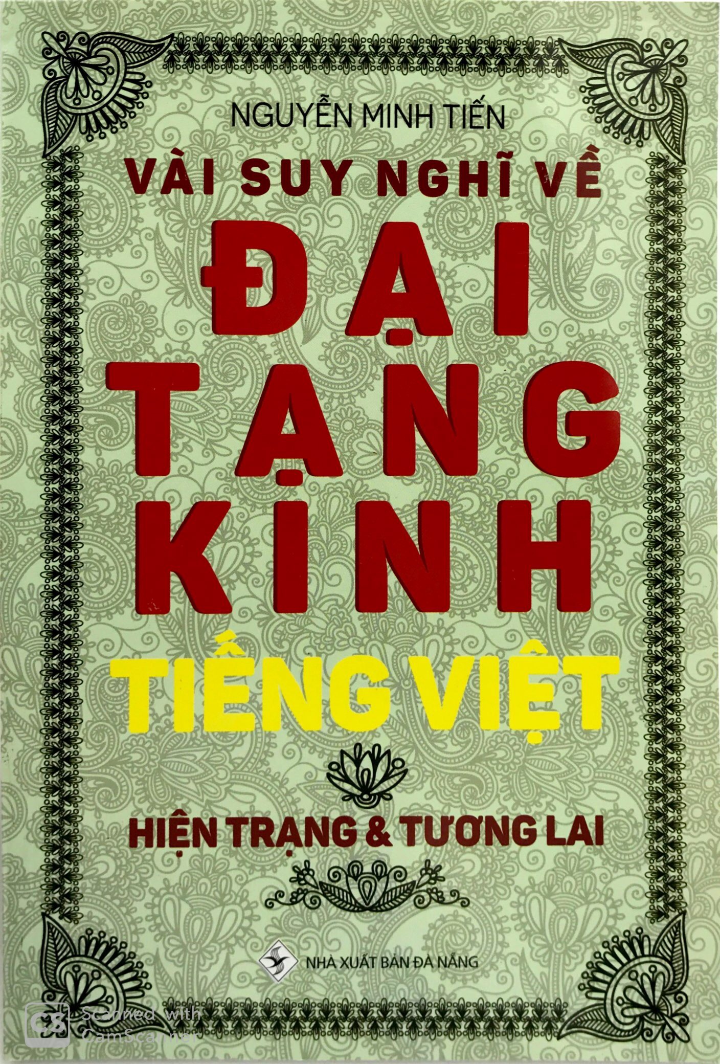 vài suy nghĩ về đại tạng kinh tiếng việt - hiện trạng & tương lai
