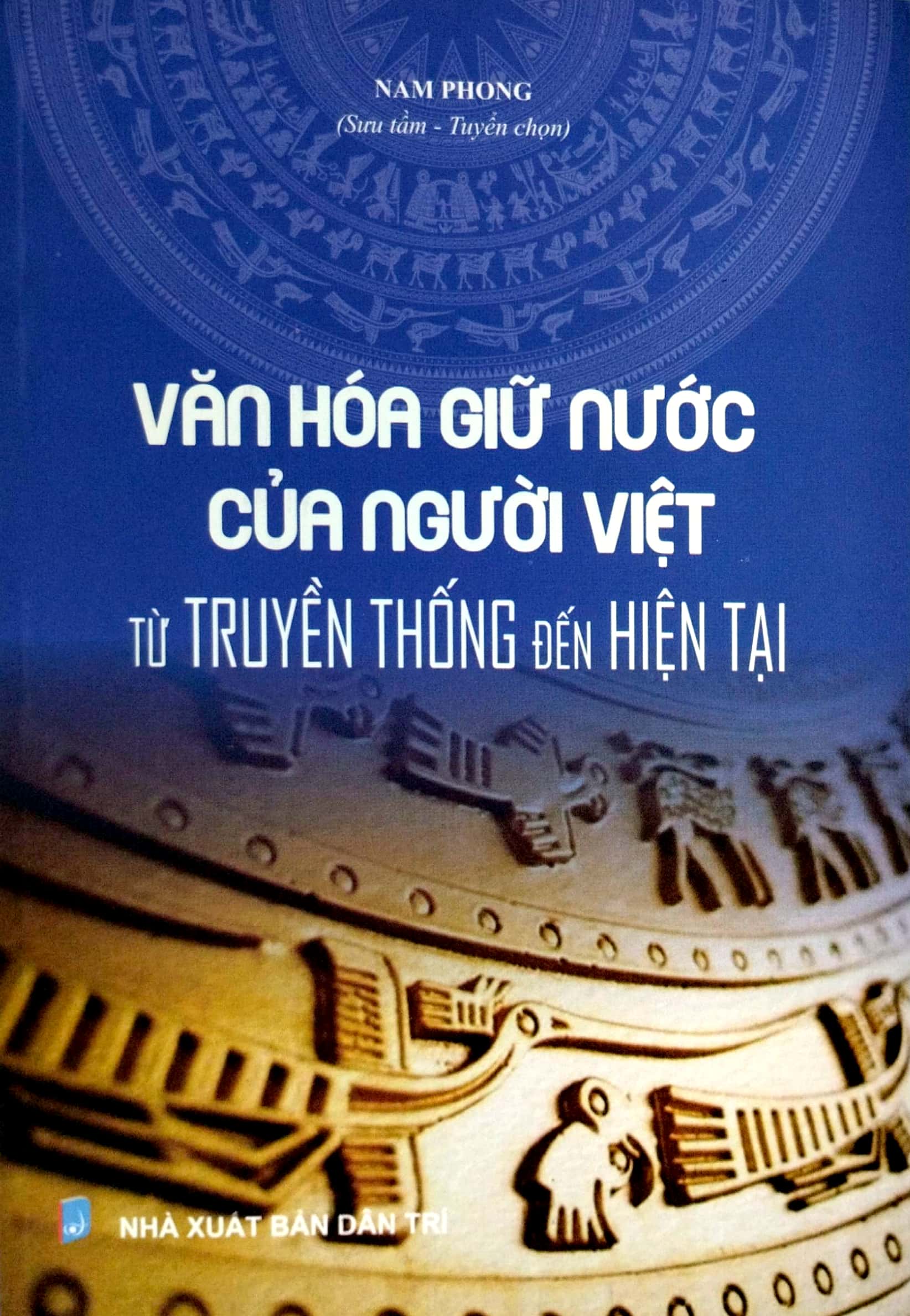 văn hóa giữ nước của người việt - từ truyền thống đến hiện tại
