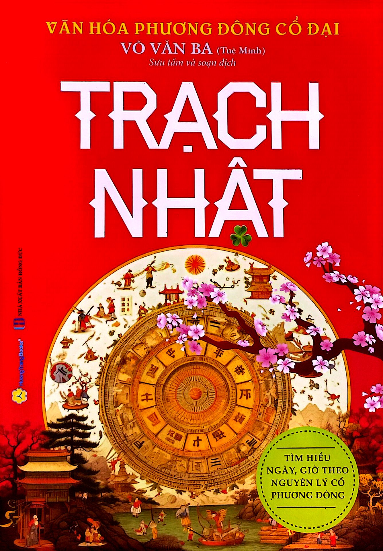 Văn Hóa Phương Đông Cổ Đại - Trạch Nhật