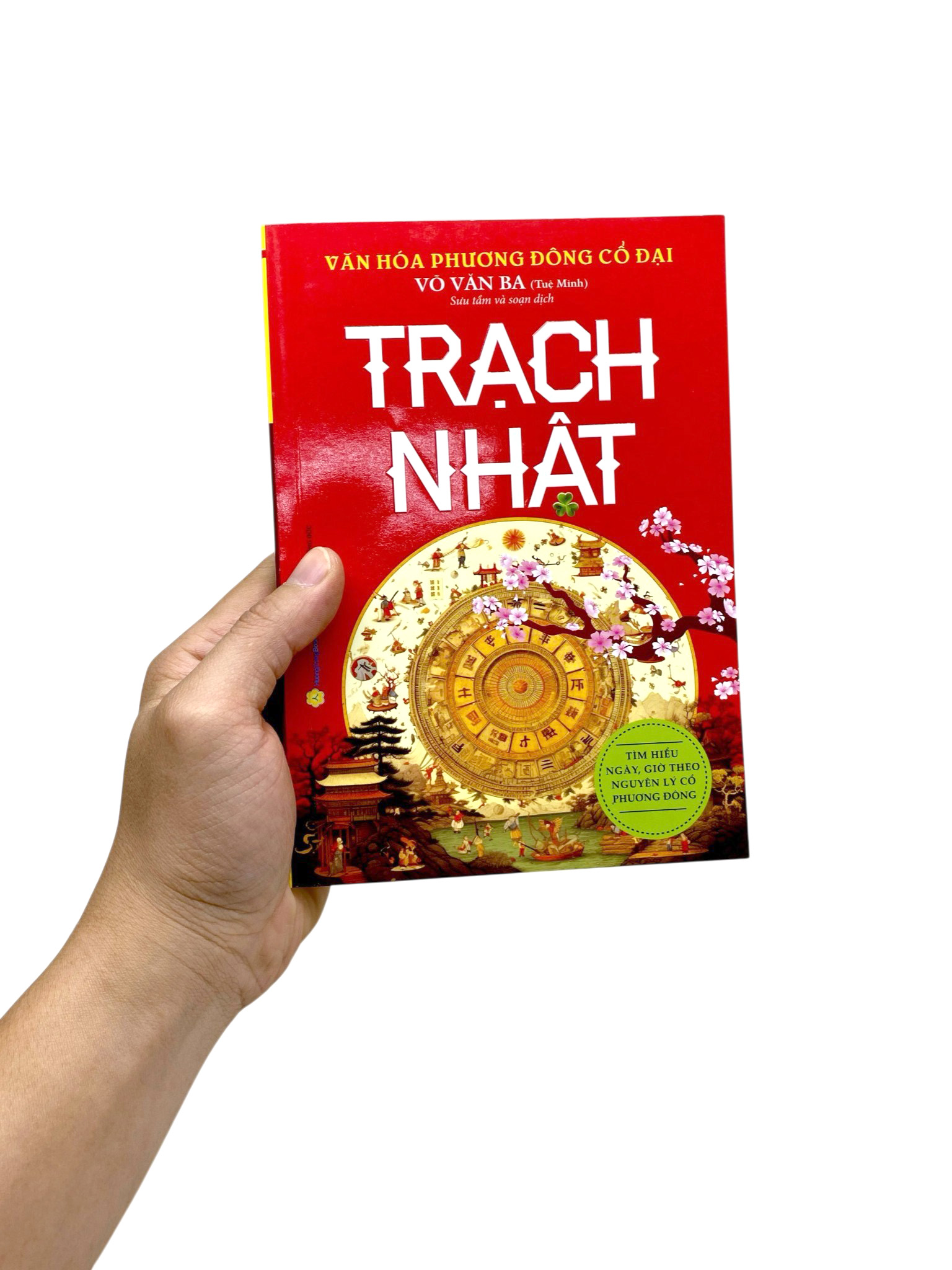 Văn Hóa Phương Đông Cổ Đại - Trạch Nhật