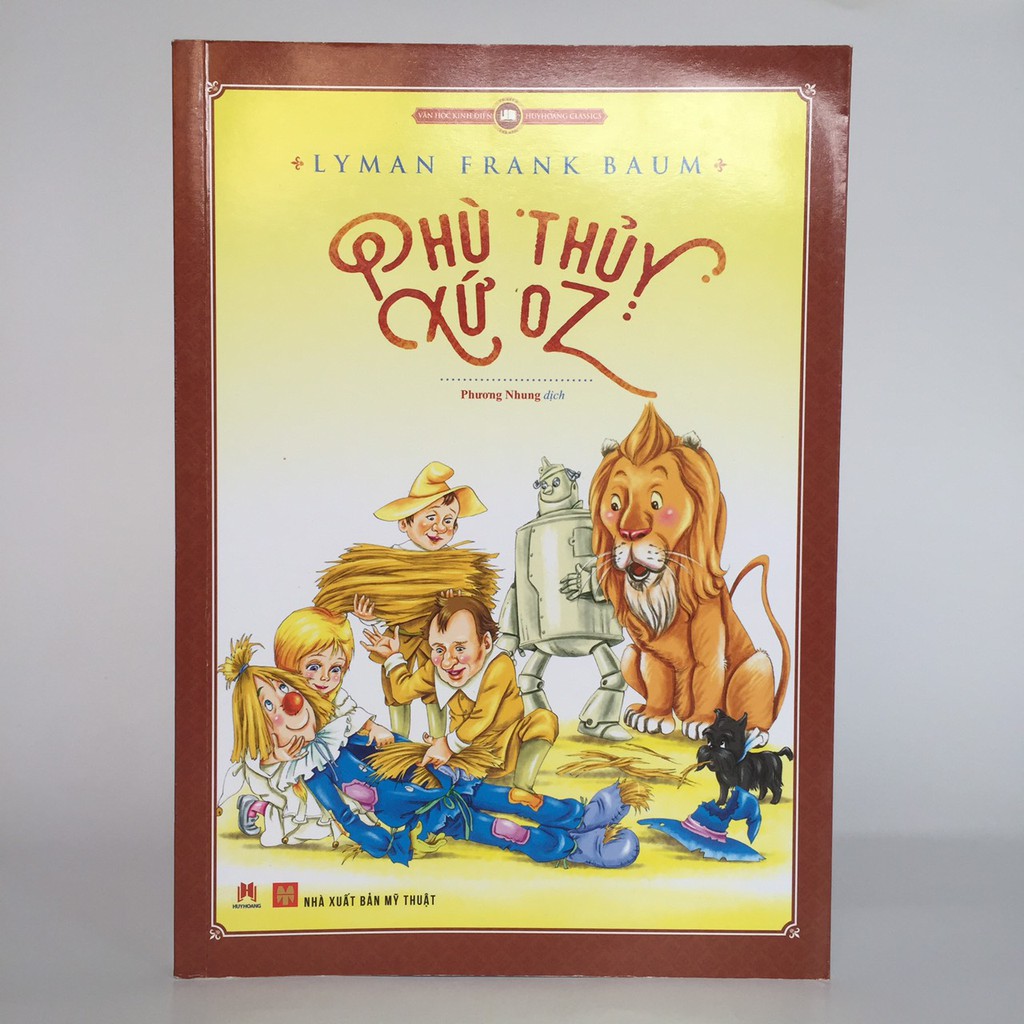 văn học kinh điển thế giới - phù thủy xứ oz