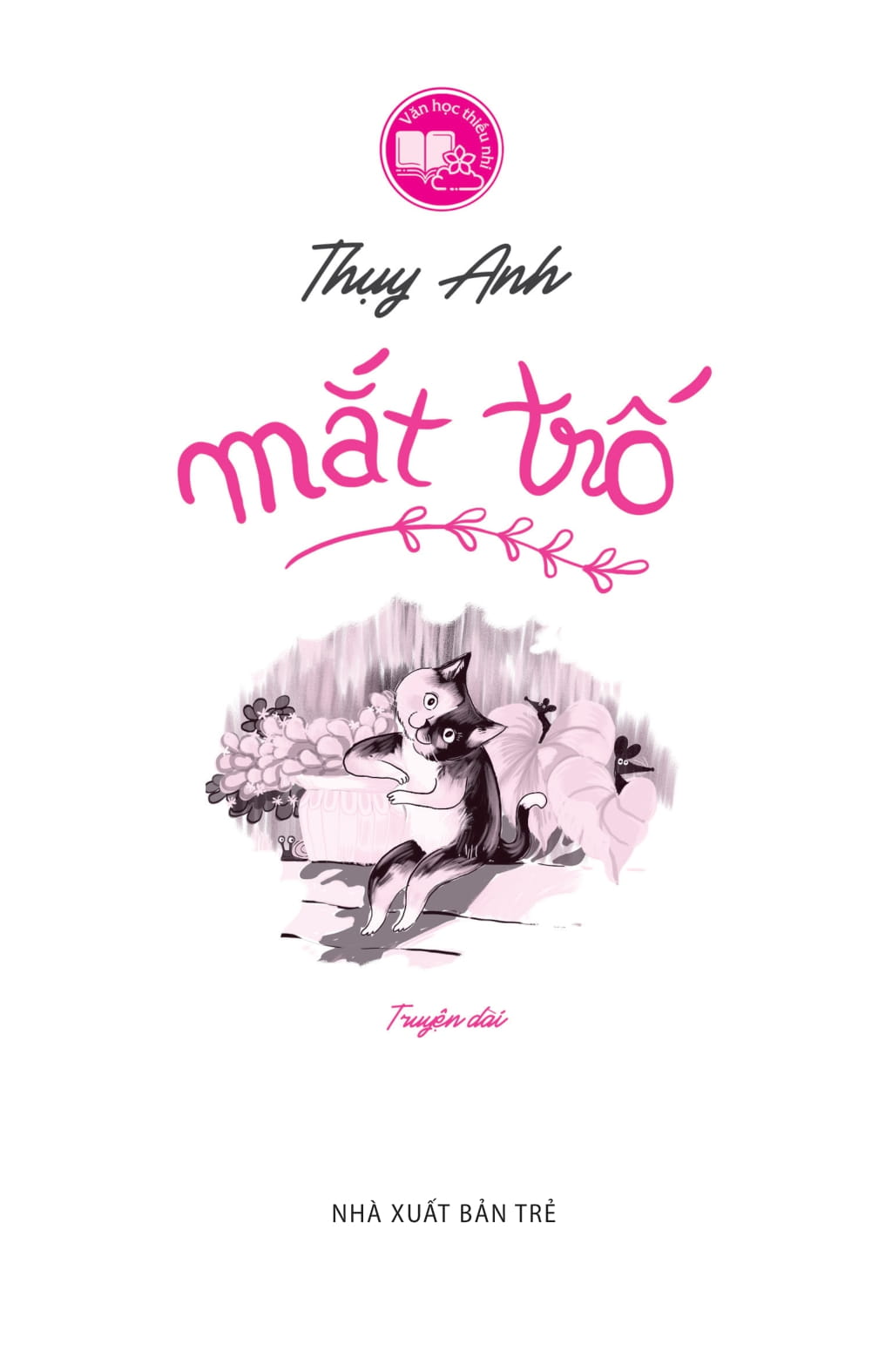 Văn Học Thiếu Nhi - Mắt Trố