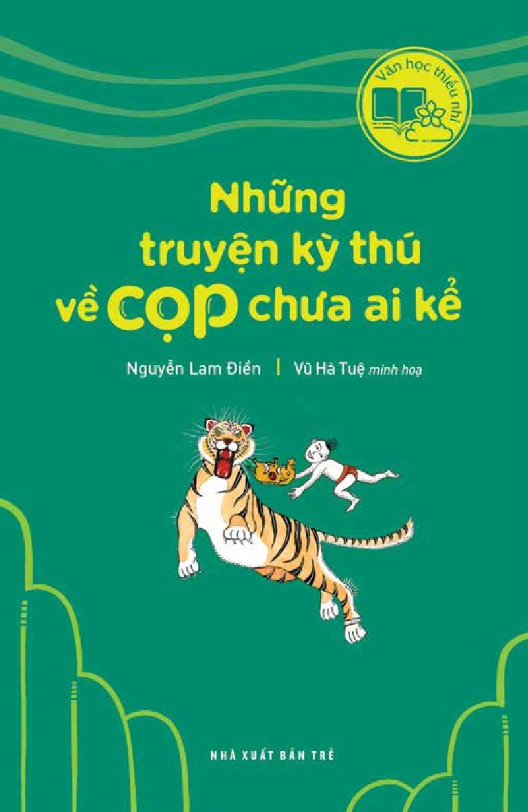 văn học thiếu nhi - những truyện kỳ thú về cọp chưa ai kể