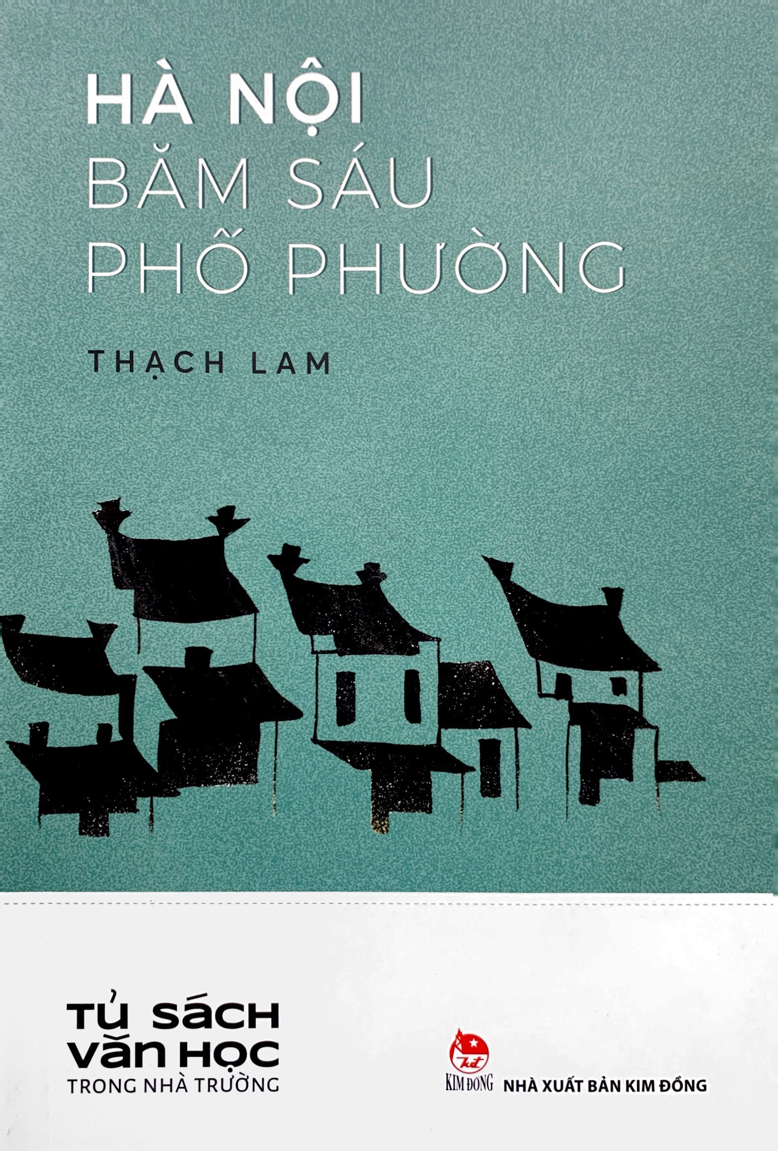 văn học trong nhà trường: hà nội băm sáu phố phường (tái bản 2019)