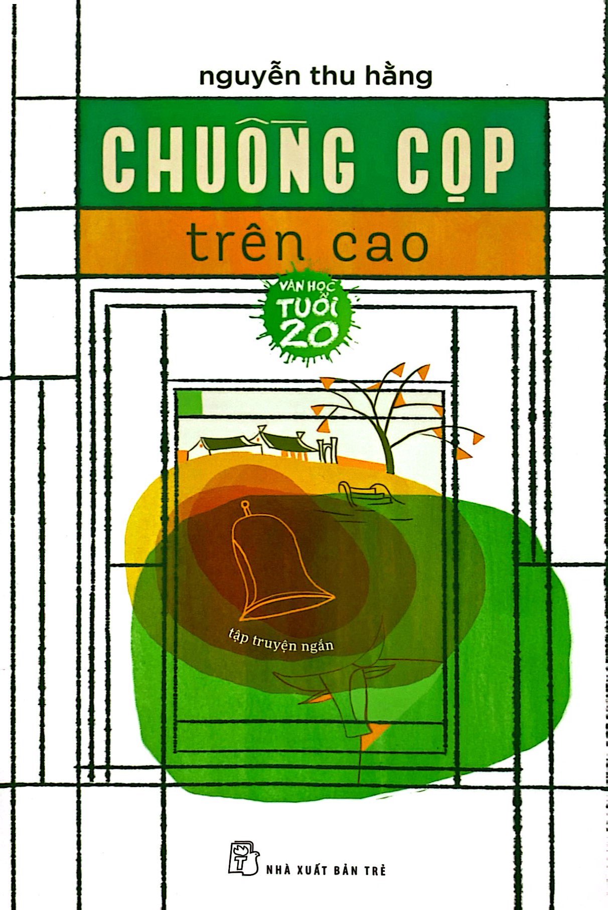 văn học tuổi 20 - chuồng cọp trên cao