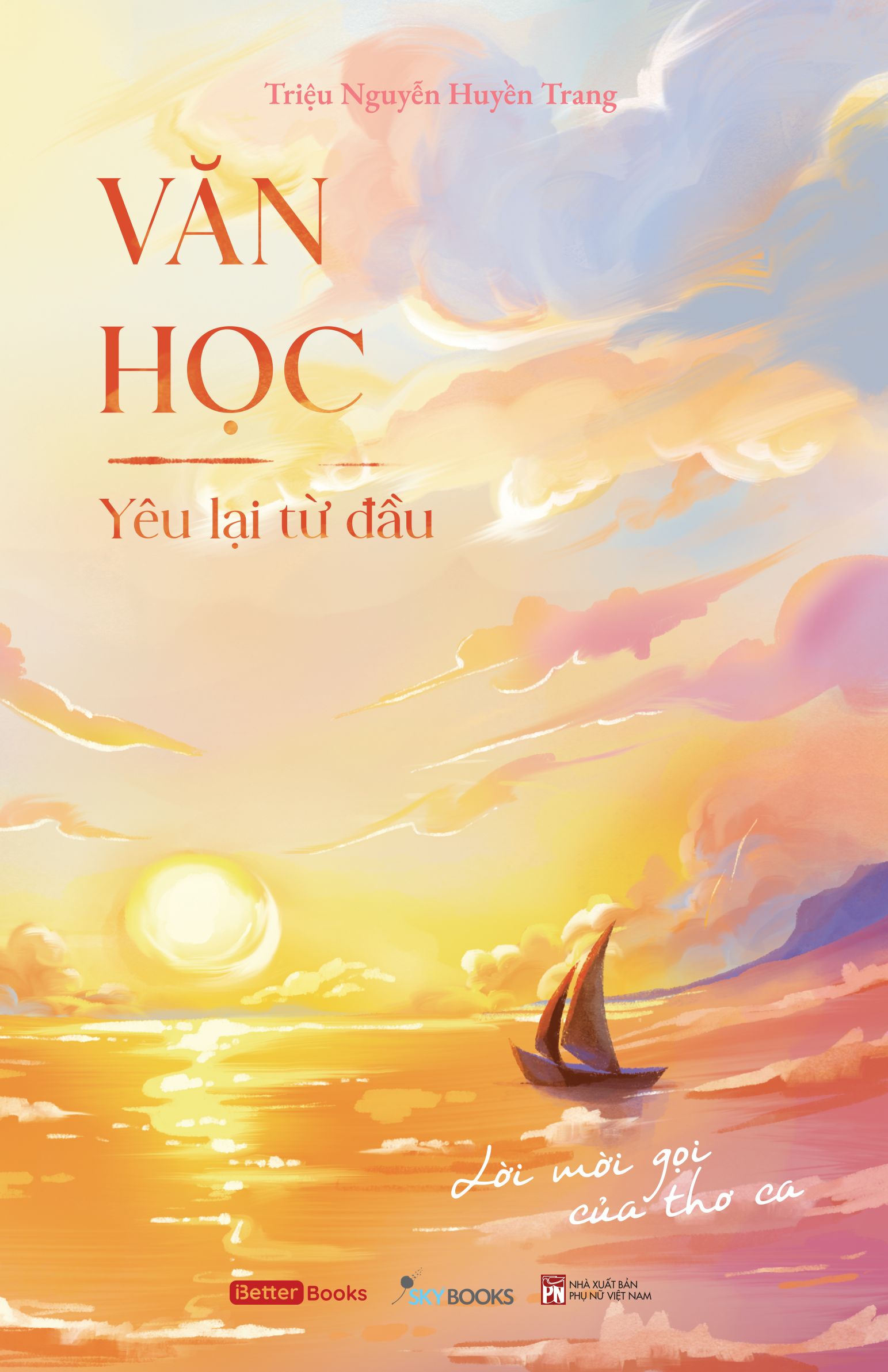 Van Hoc - Yeu Lai Tu Dau - Loi Moi Goi Cua Tho Ca