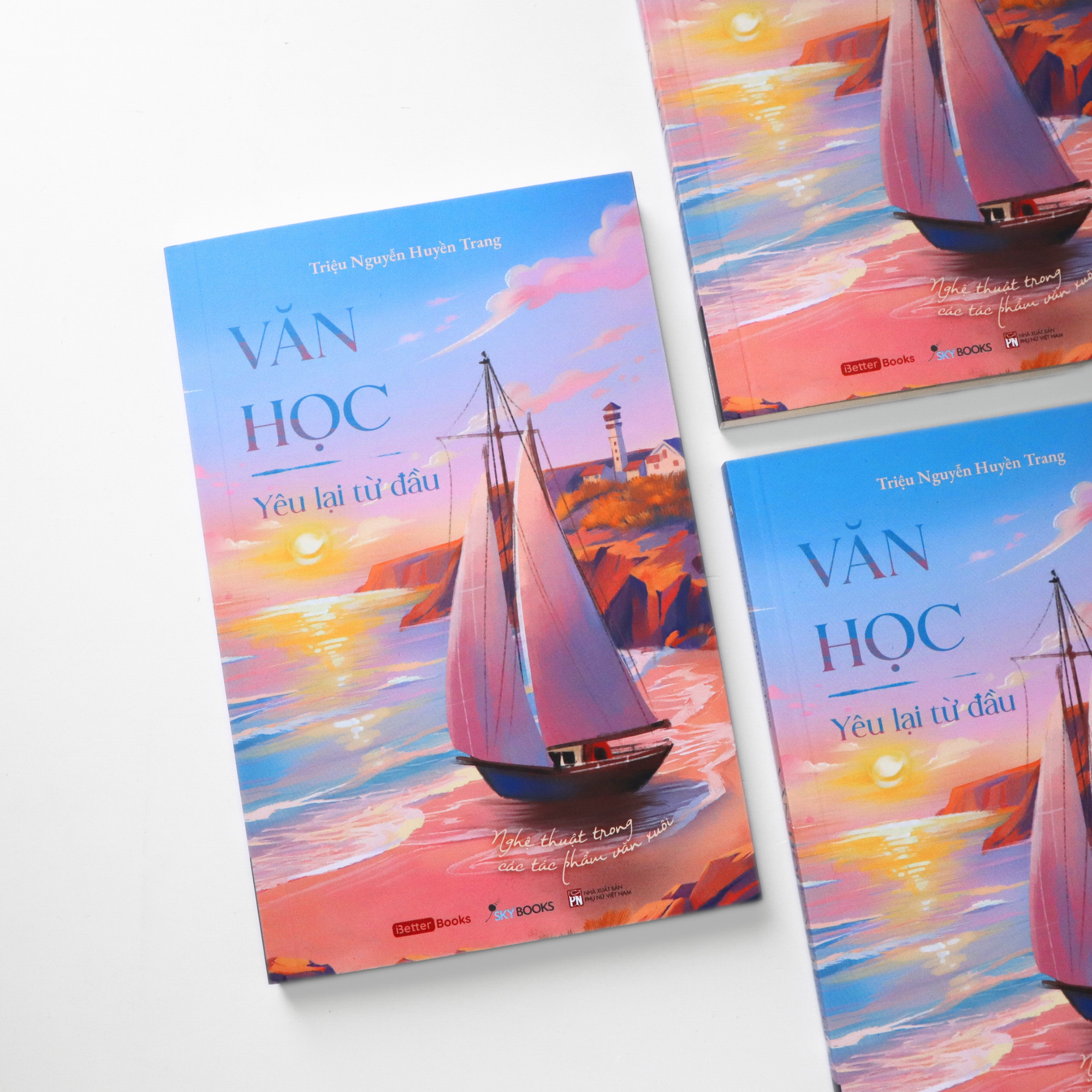 Văn Học - Yêu Lại Từ Đầu - Nghệ Thuật Trong Các Tác Phẩm Văn Xuôi