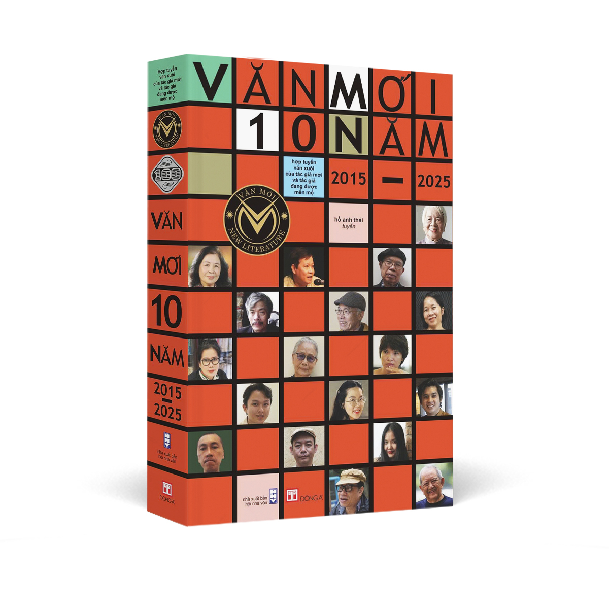 Van Moi 10 Nam 2015-2025 - Hop Tuyen Van Xuoi Cua Cac Tac Gia Moi Va Tac Gia Dang Duoc Men Mo