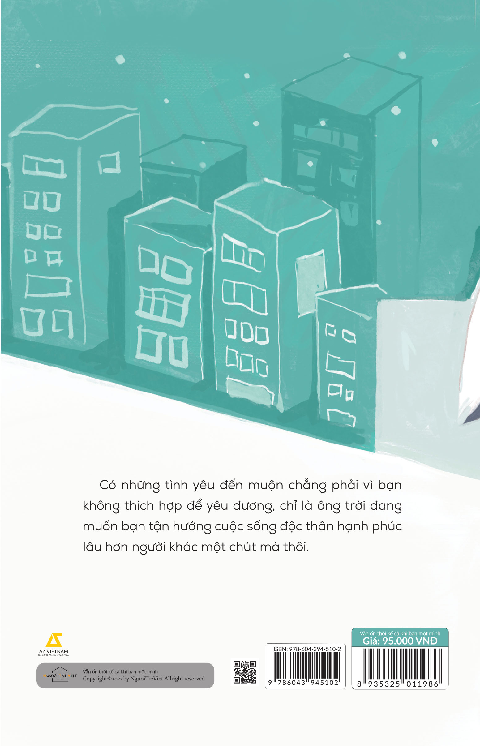 vẫn ổn thôi kể cả khi bạn một mình