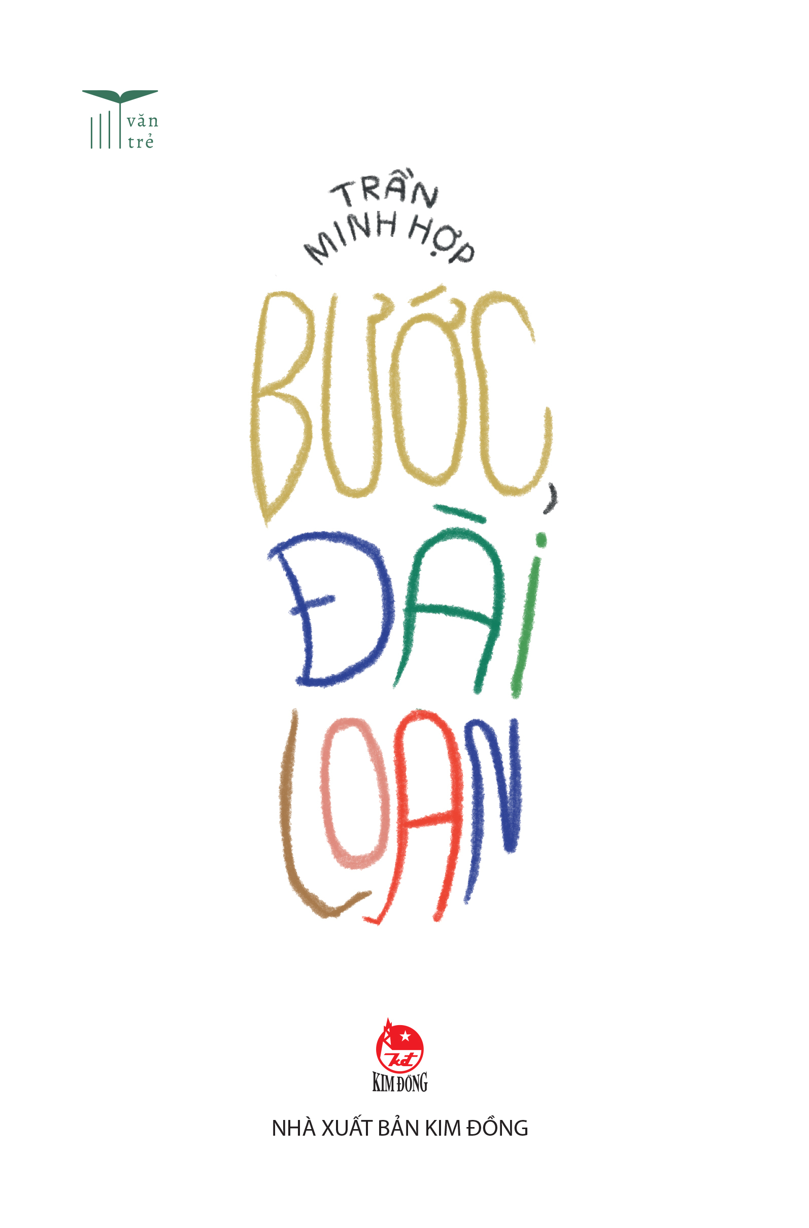 Văn Trẻ - Bước, Đài Loan
