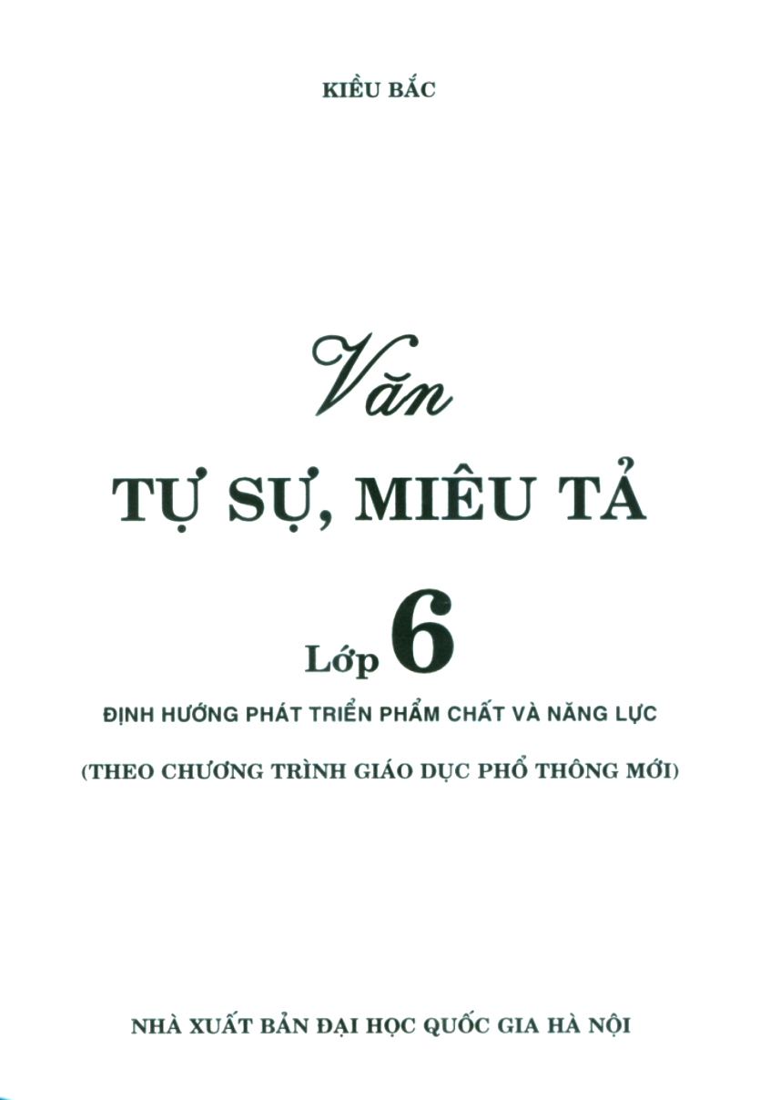 văn tự sự - miêu tả lớp 6 (theo chương trình giáo dục phổ thông mới)