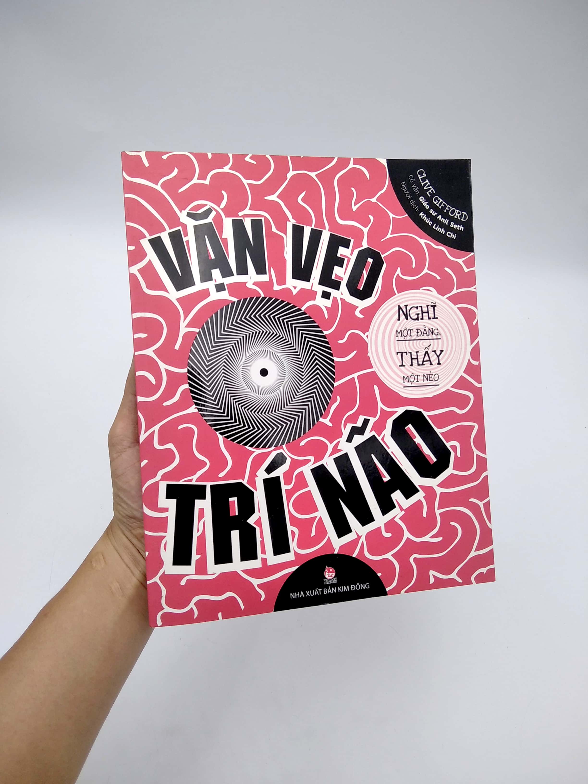 vặn vẹo trí não - nghĩ một đằng, thấy một nẻo