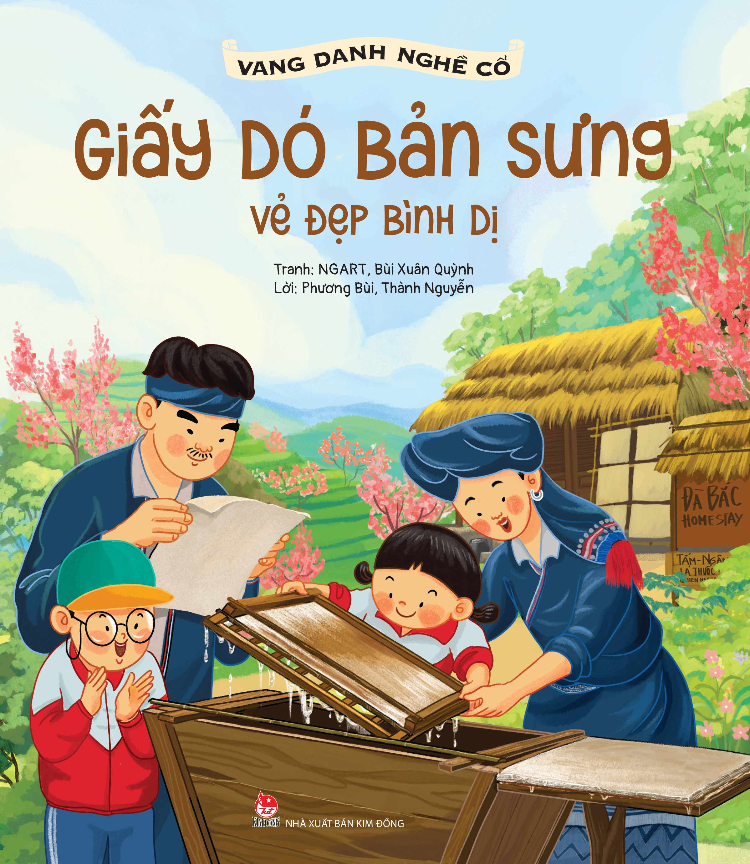 vang danh nghề cổ - giấy dó bản sưng - vẻ đẹp bình dị