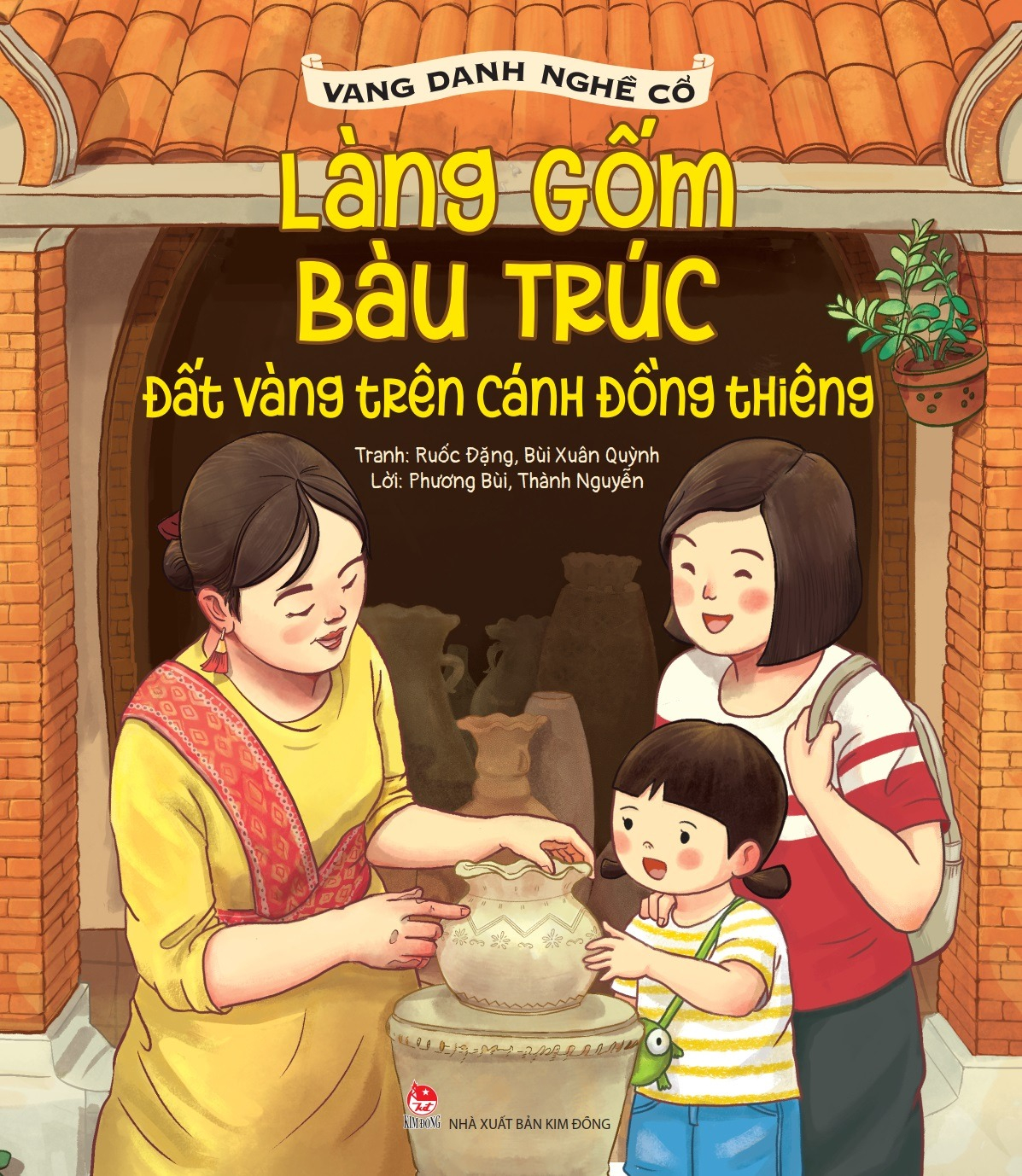 vang danh nghề cổ - làng gốm bàu trúc - đất vàng trên cánh đồng thiêng