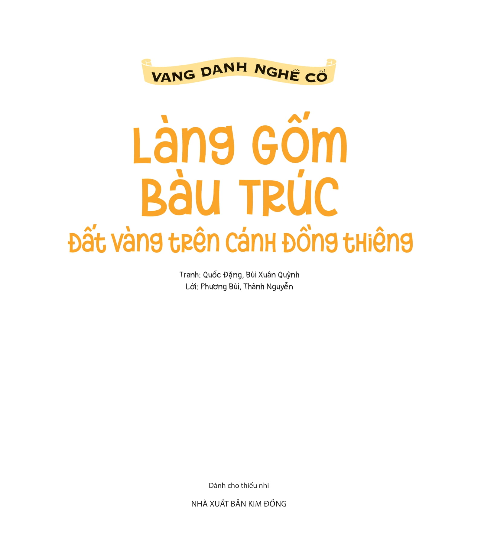 vang danh nghề cổ - làng gốm bàu trúc - đất vàng trên cánh đồng thiêng