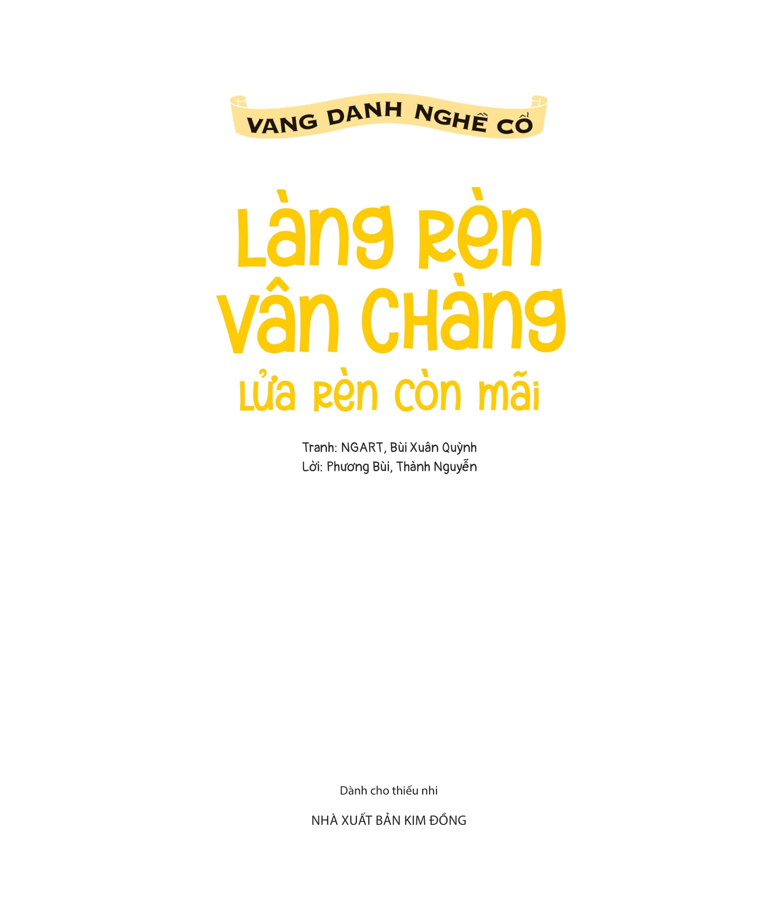 vang danh nghề cổ - làng rèn vân chàng - lửa rèn còn mãi