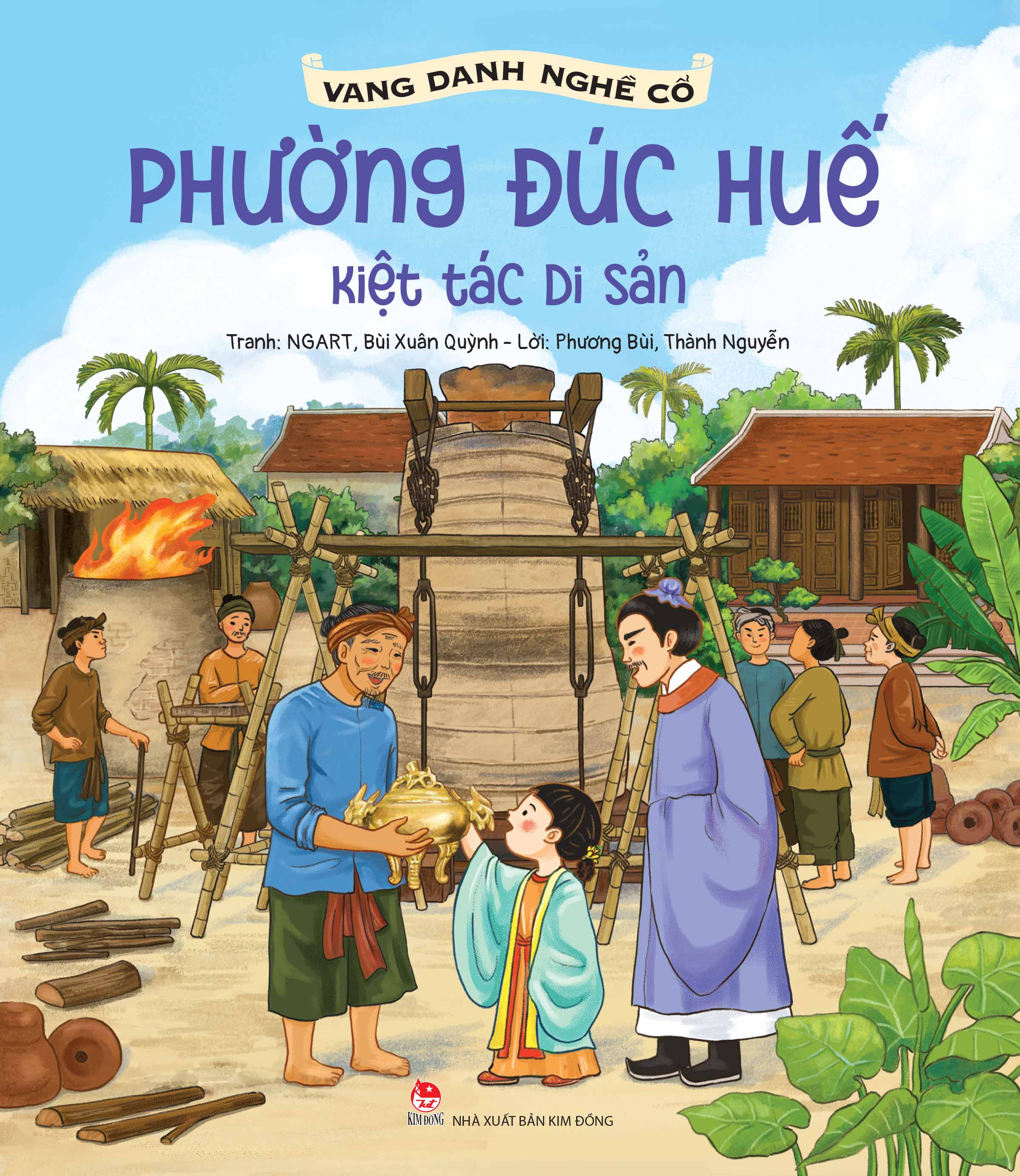 vang danh nghề cổ - phường đúc huế - kiệt tác di sản
