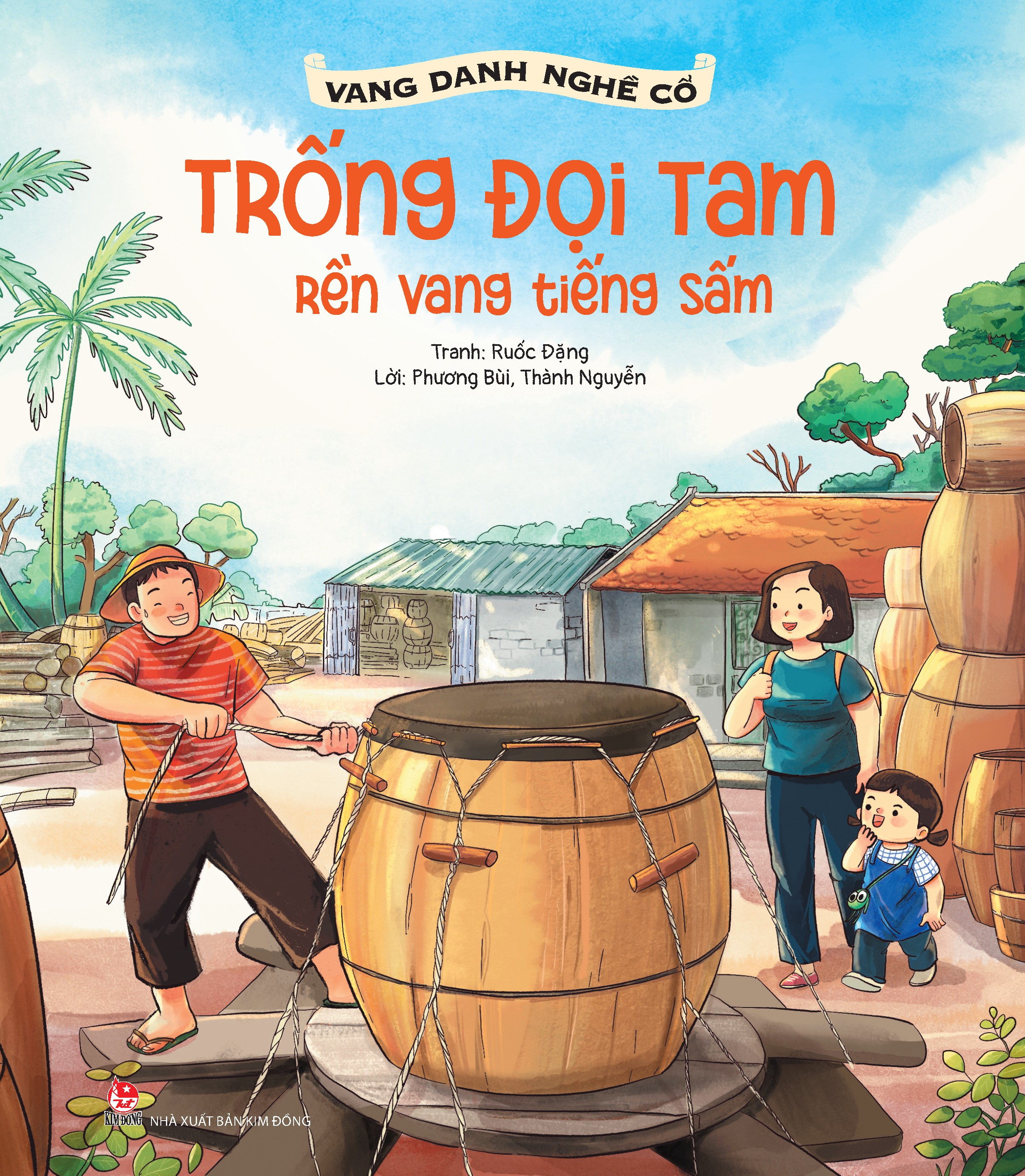 vang danh nghề cổ - trống đọi tam - rền vang tiếng sấm
