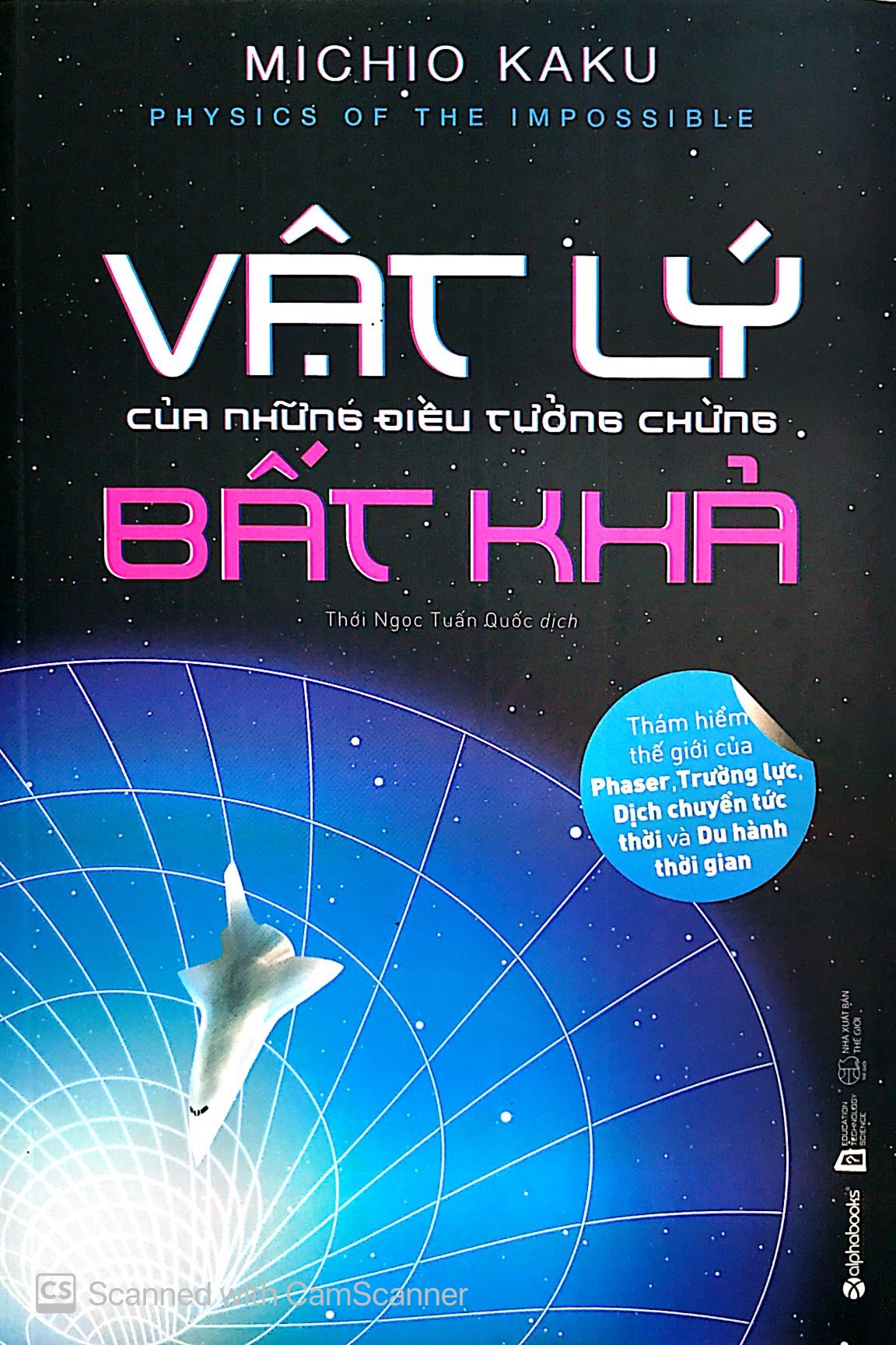 vật lý của những điều tưởng chừng bất khả