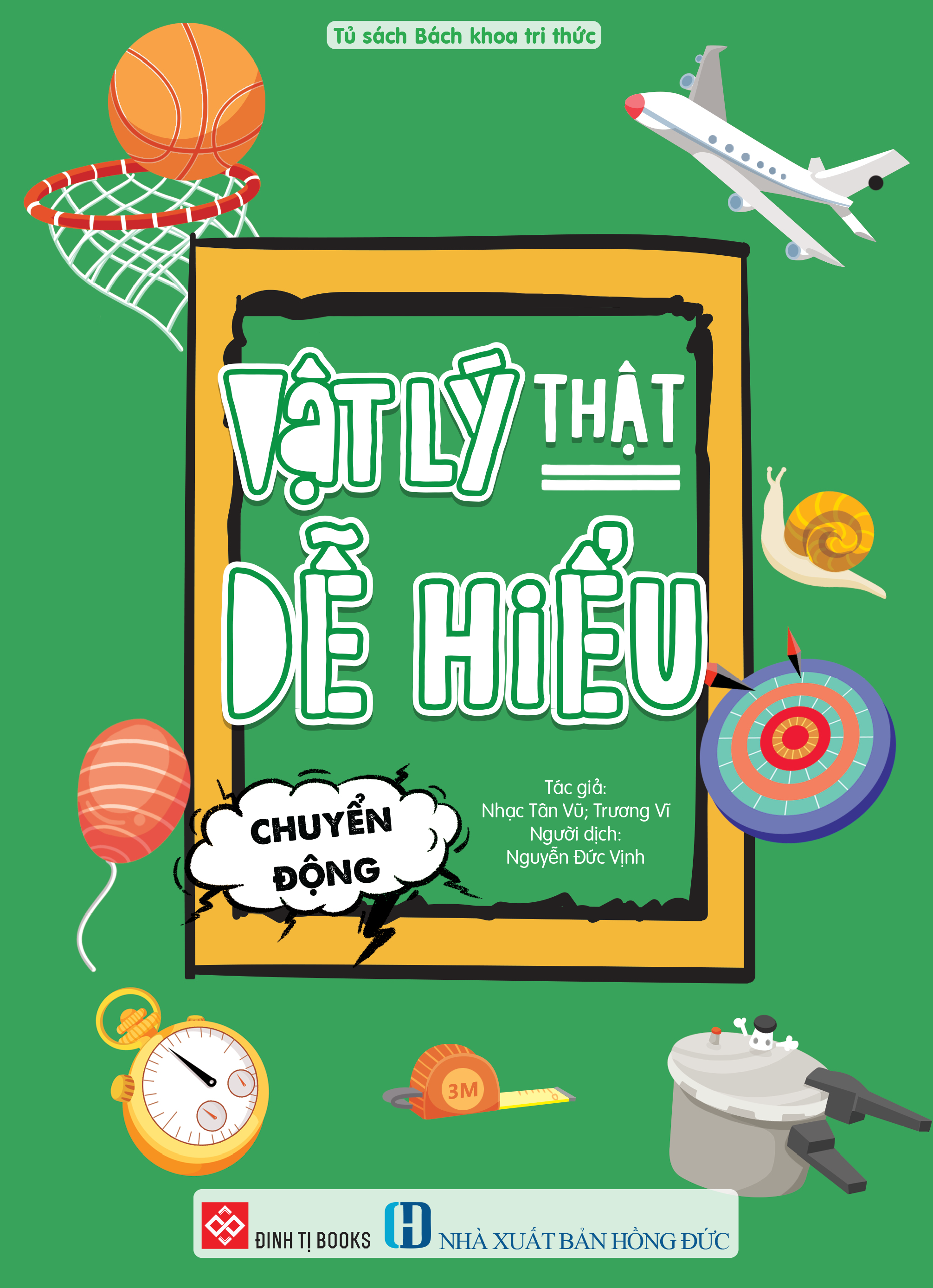 Vat Ly That De Hieu - Chuyen Dong