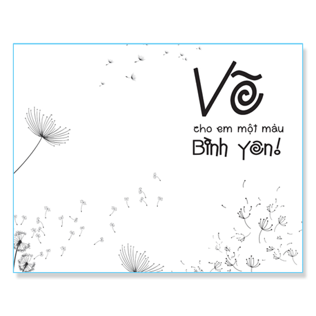 vẽ cho em một màu bình yên!