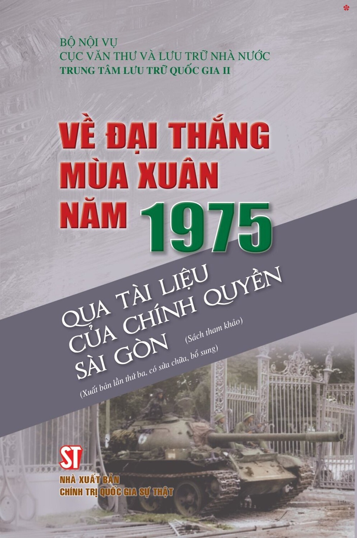 về đại thắng mùa xuân năm 1975 qua tài liệu của chính quyền sài gòn