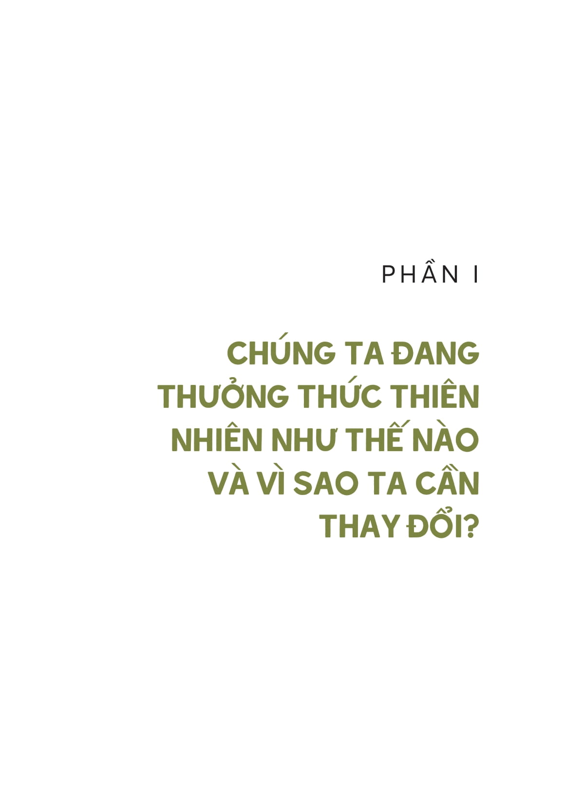 vẻ đẹp của cảnh sắc tầm thường - hay vì sao chúng ta cần thay đổi cách thưởng thức thiên nhiên? - bìa cứng