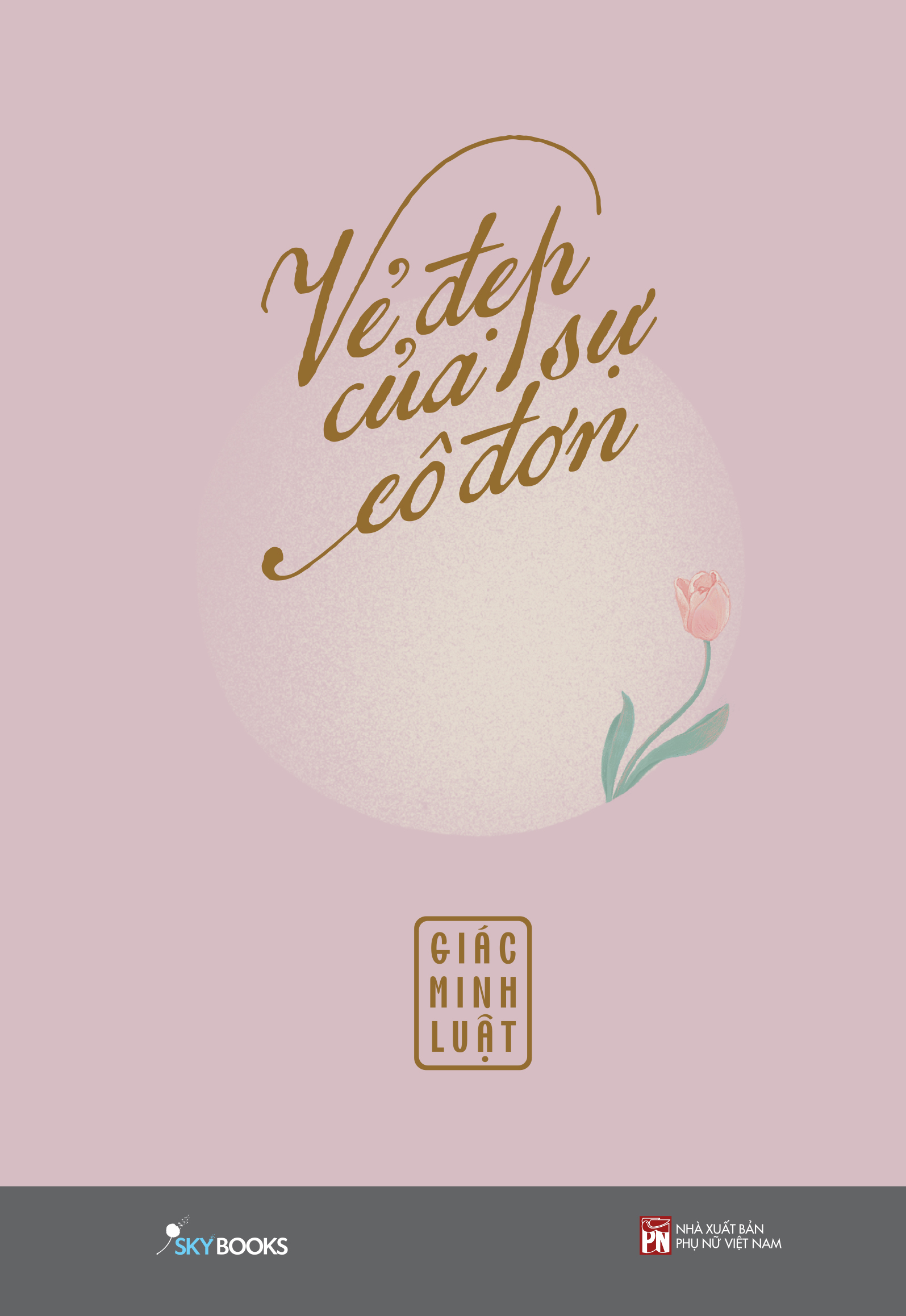 vẻ đẹp của sự cô đơn - tặng kèm bookmark