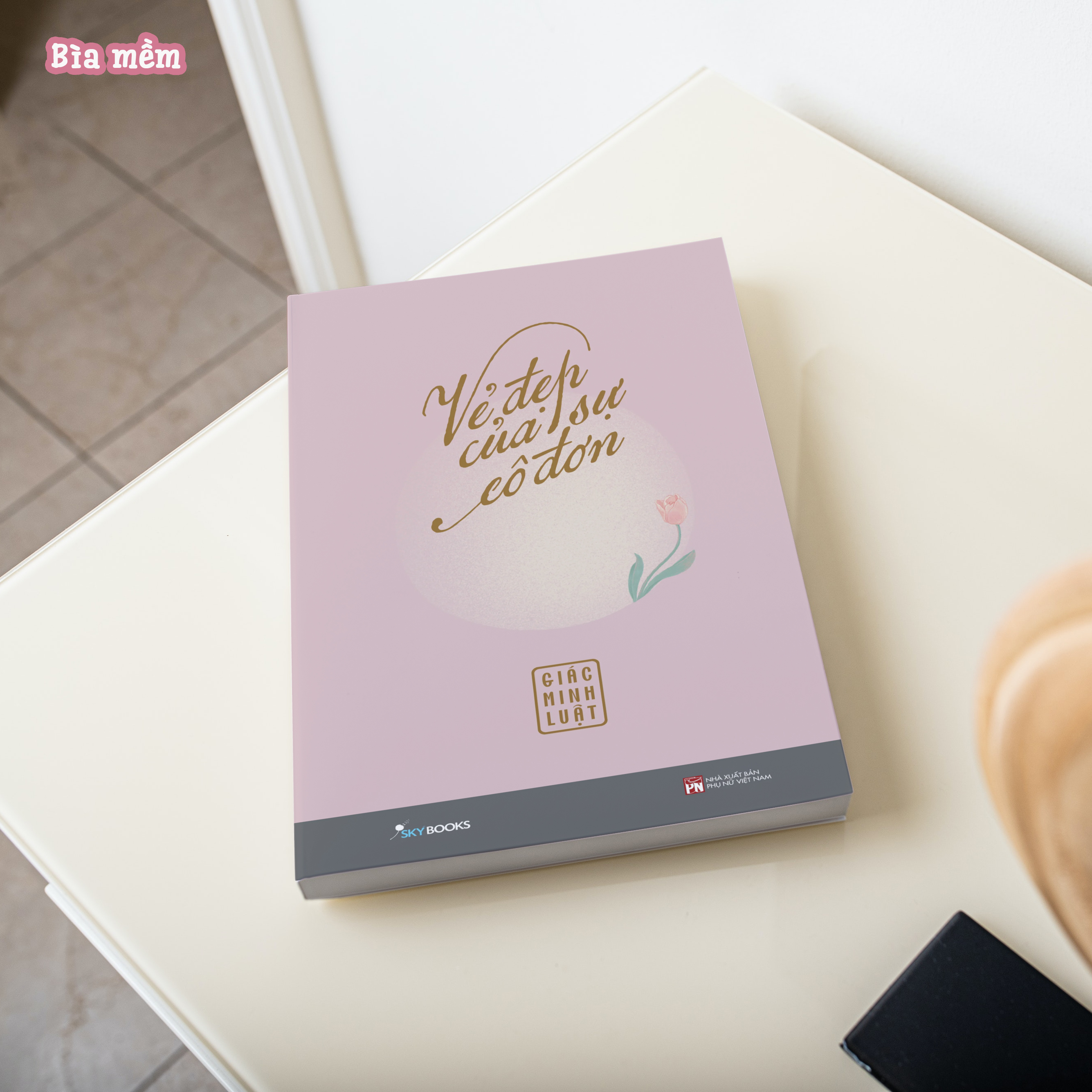 vẻ đẹp của sự cô đơn - tặng kèm bookmark