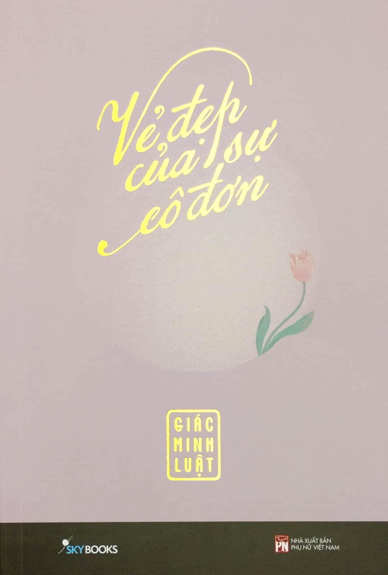 vẻ đẹp của sự cô đơn - tặng kèm bookmark