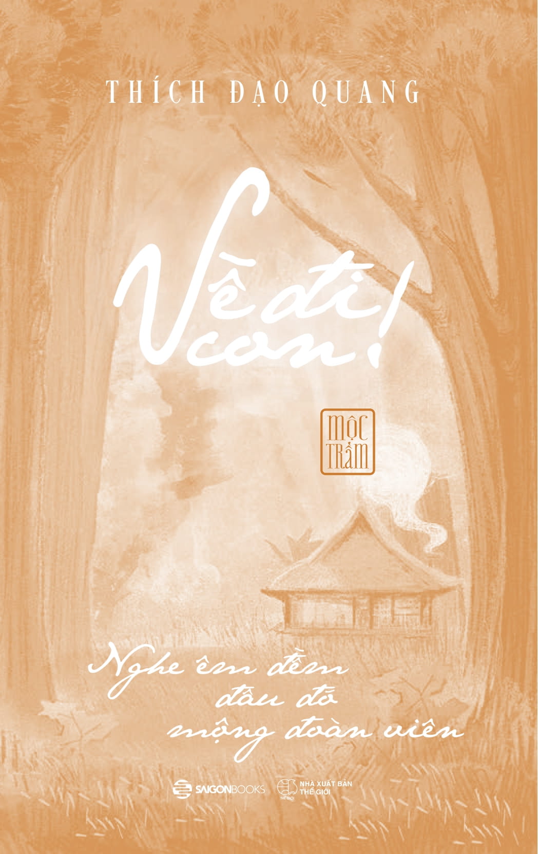 về đi con - nghe êm đềm đâu đó mộng đoàn viên - bản đặc biệt - bìa cứng - tặng kèm chữ ký của tác giả + 3 postcard