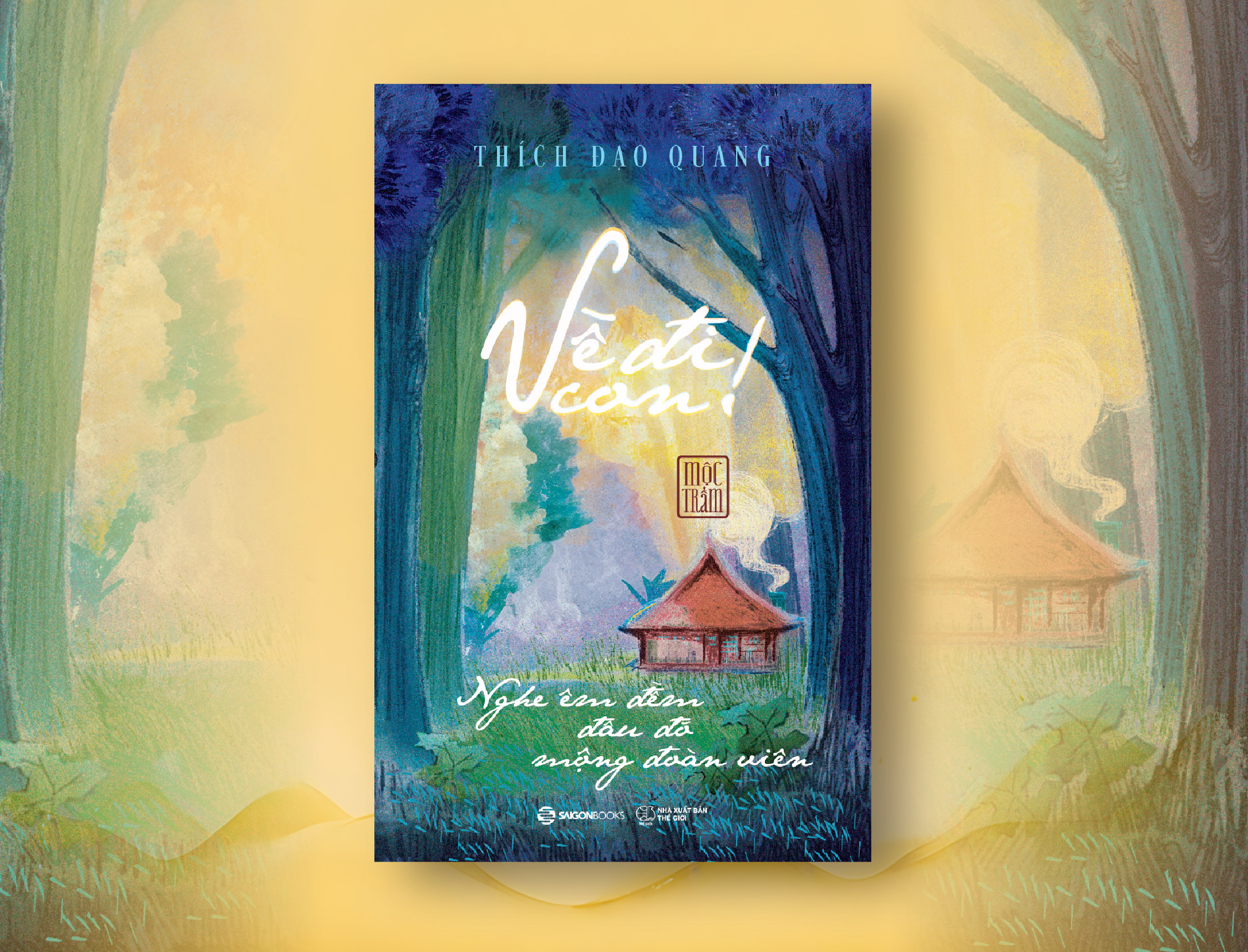 về đi con - nghe êm đềm đâu đó mộng đoàn viên - bản đặc biệt - bìa cứng - tặng kèm chữ ký của tác giả + 3 postcard