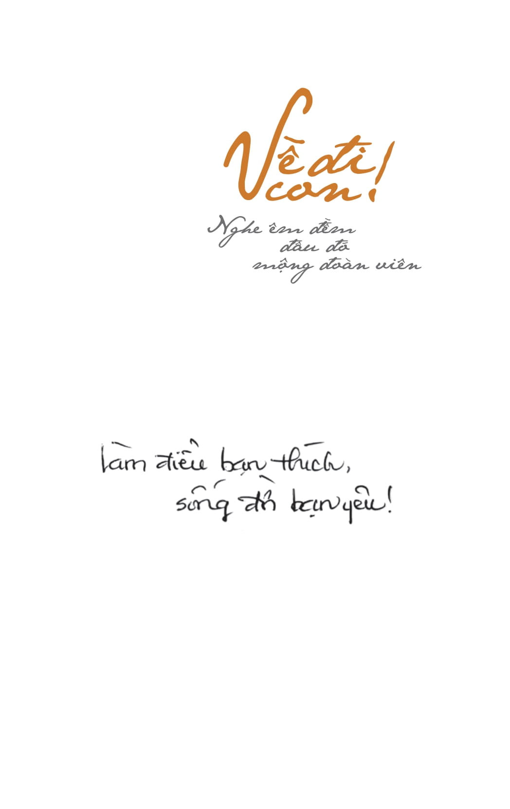 về đi con - nghe êm đềm đâu đó mộng đoàn viên - bản đặc biệt - bìa cứng - tặng kèm chữ ký của tác giả + 3 postcard