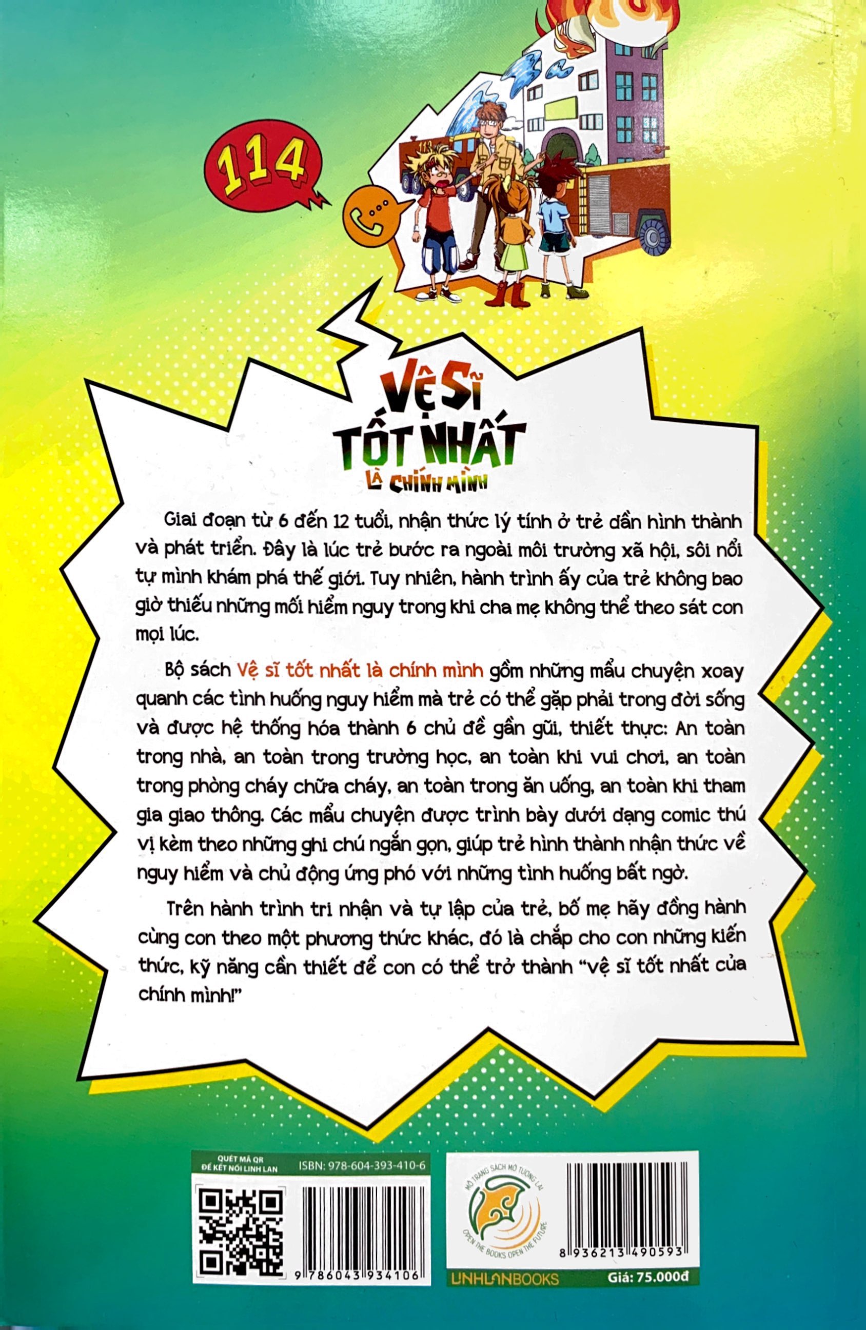 vệ sĩ tốt nhất là chính mình - 150++ kỹ năng an toàn dành cho học sinh - an toàn trong phòng cháy, chữa cháy (dành cho trẻ từ 6-12 tuổi)